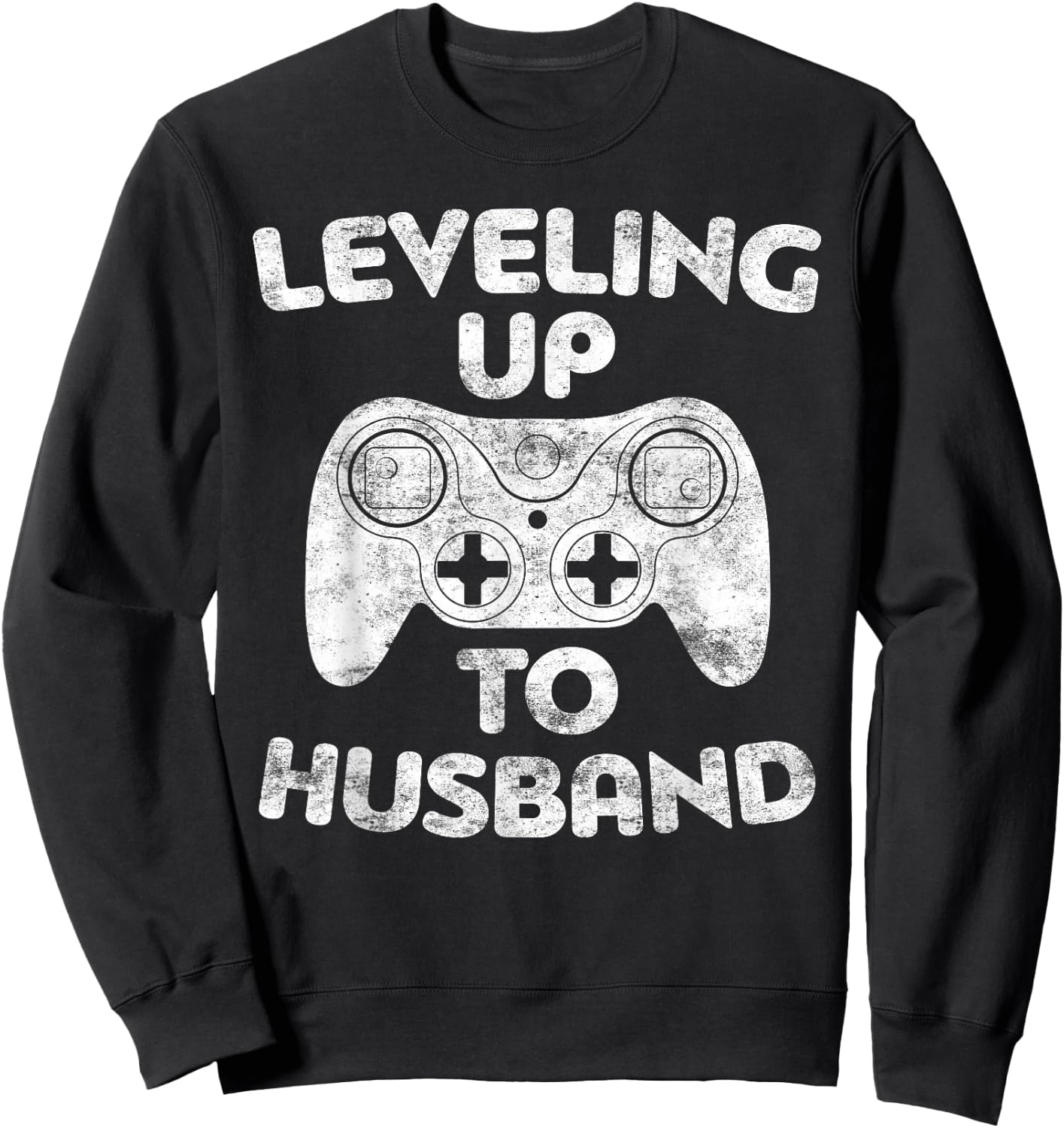 Leveling Up To Husband Shirt Married Man Wedding Newlywed Sweatshirt - Sweatshirt | Black