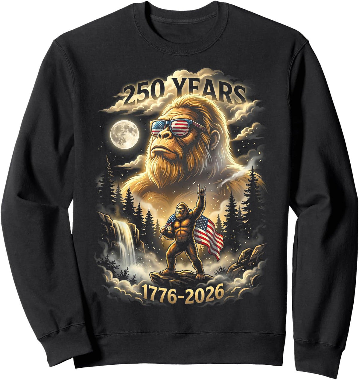 250 Years Bigfoot Howling Moon American Flag Sweatshirt - Sweatshirt | Black