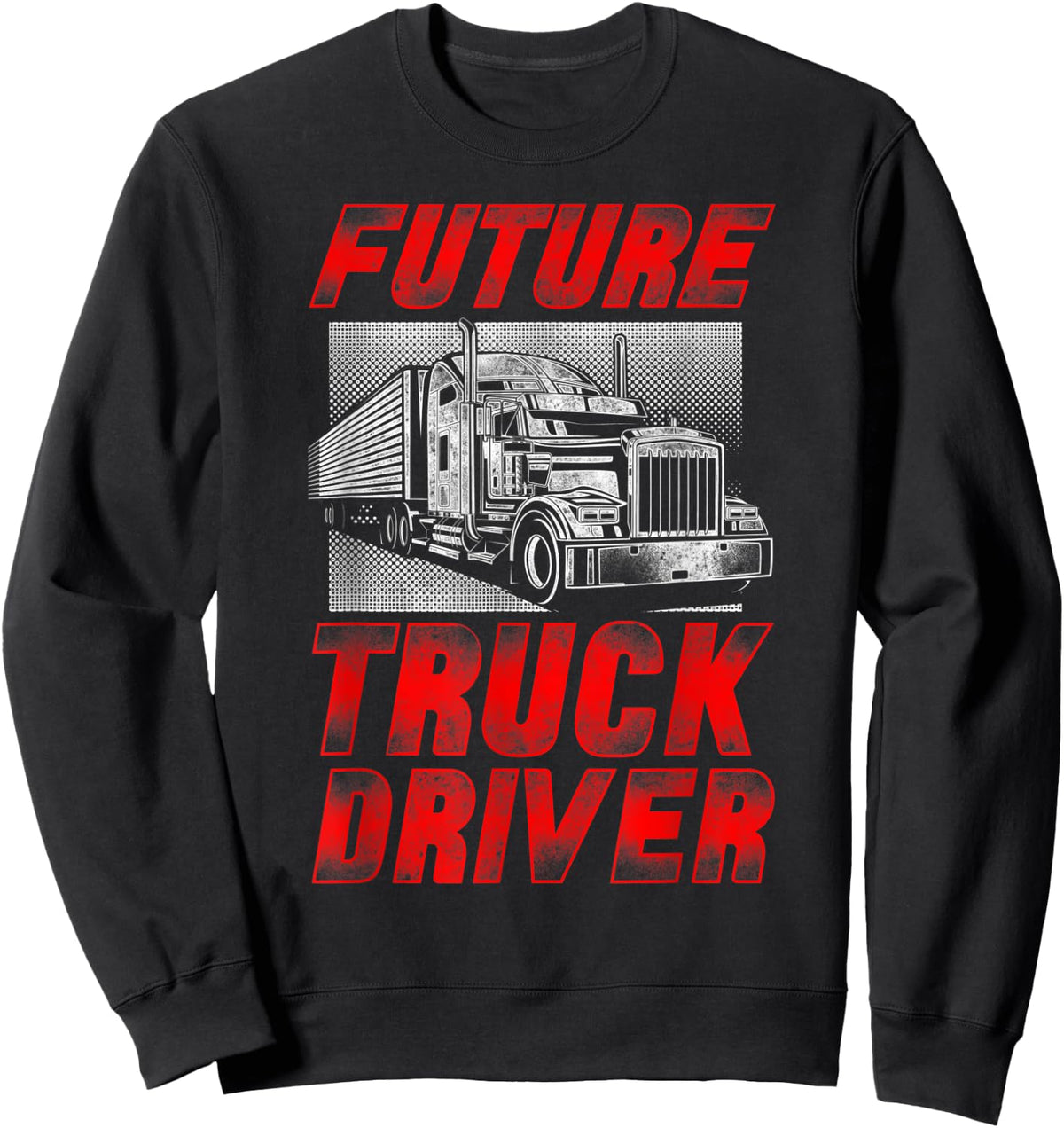 Trucker Truck Driver Vintage Future Truck Driver Sweatshirt - Sweatshirt | Black