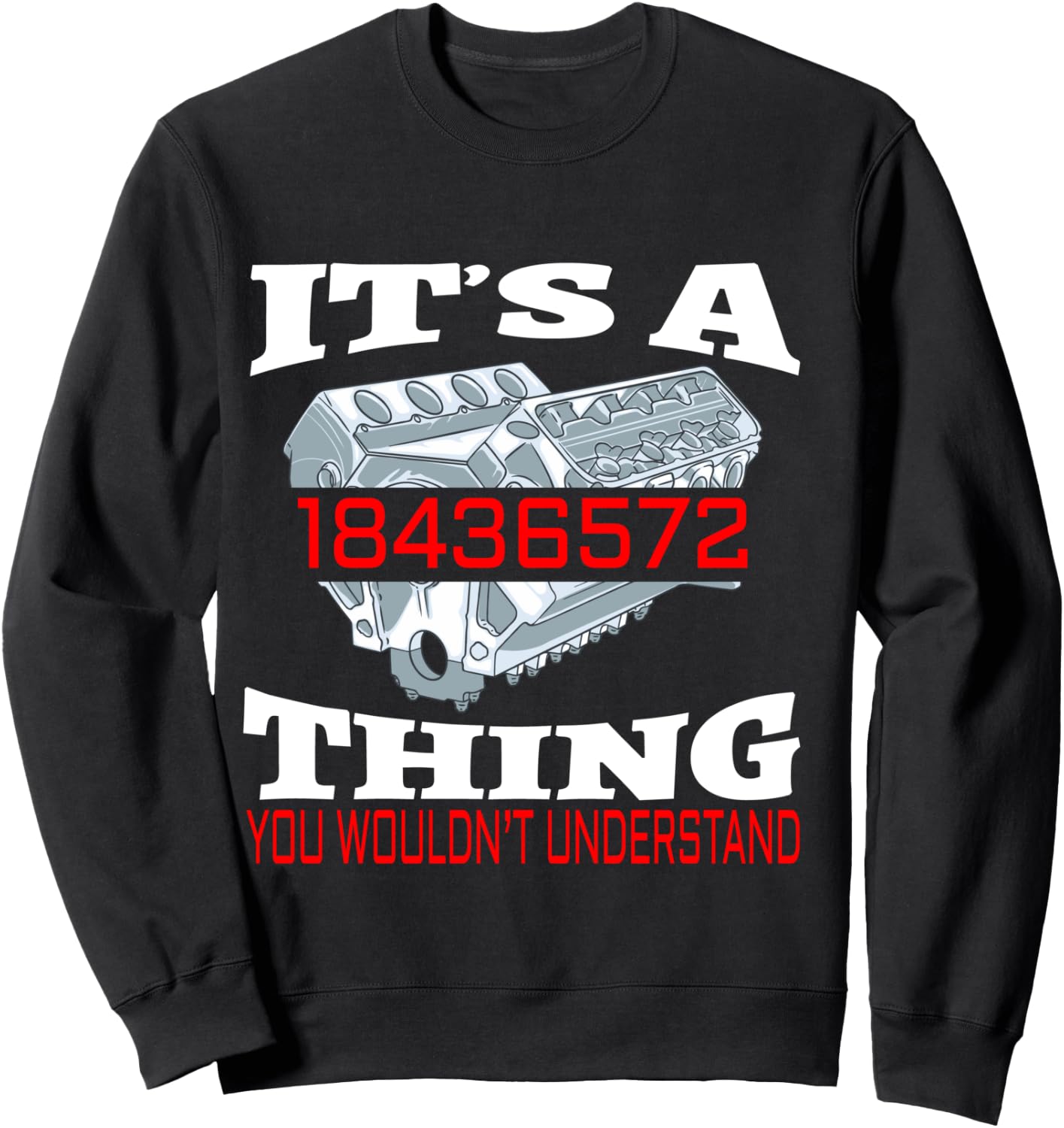 Funny 18436572 Auto Mechanic V8 Muscle Car Firing Order Sweatshirt - Sweatshirt | Black