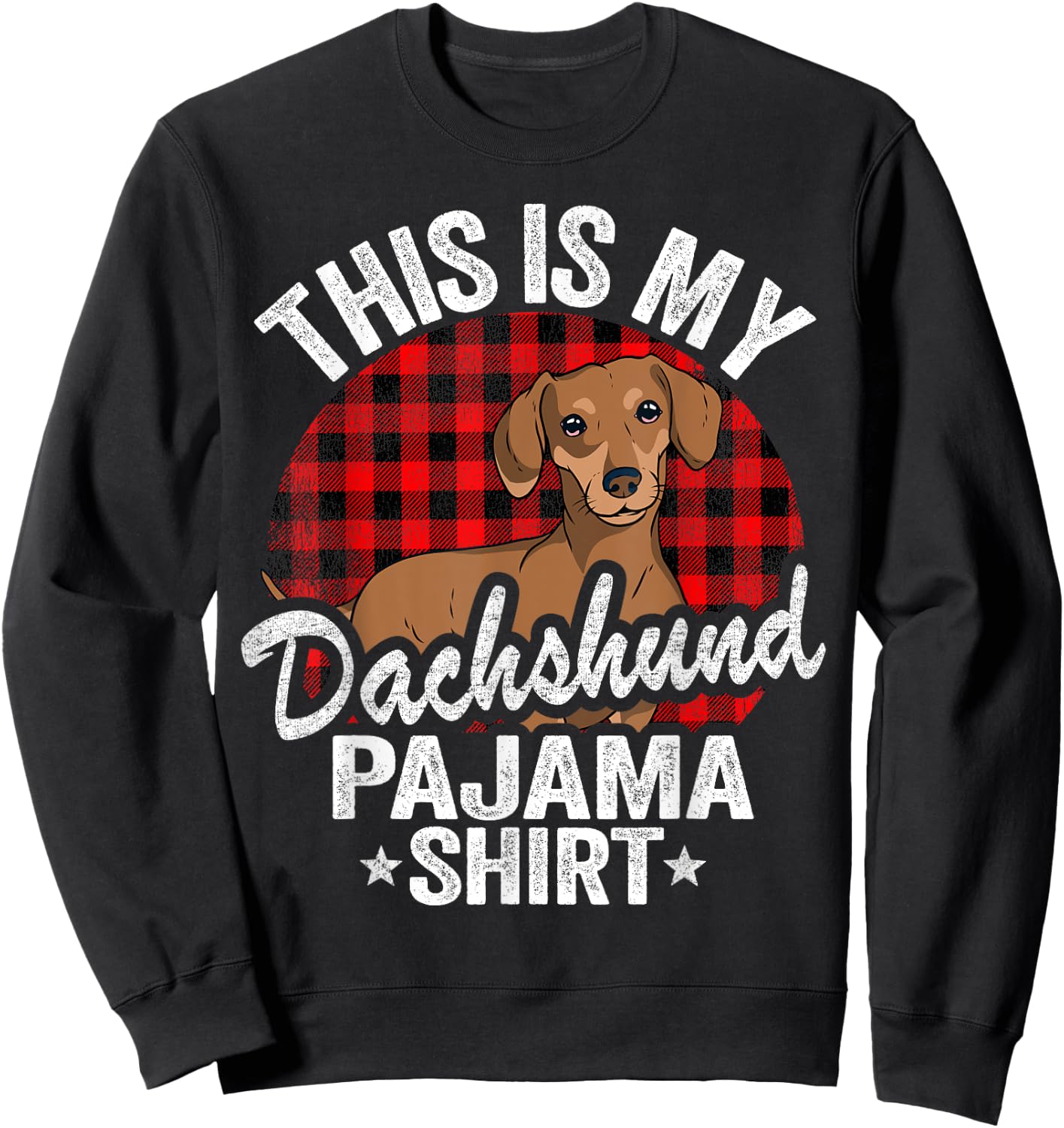 Funny Wiener Dog Doxie Mom Dogs This Is My Dachshund Pajama Sweatshirt - Sweatshirt | Black