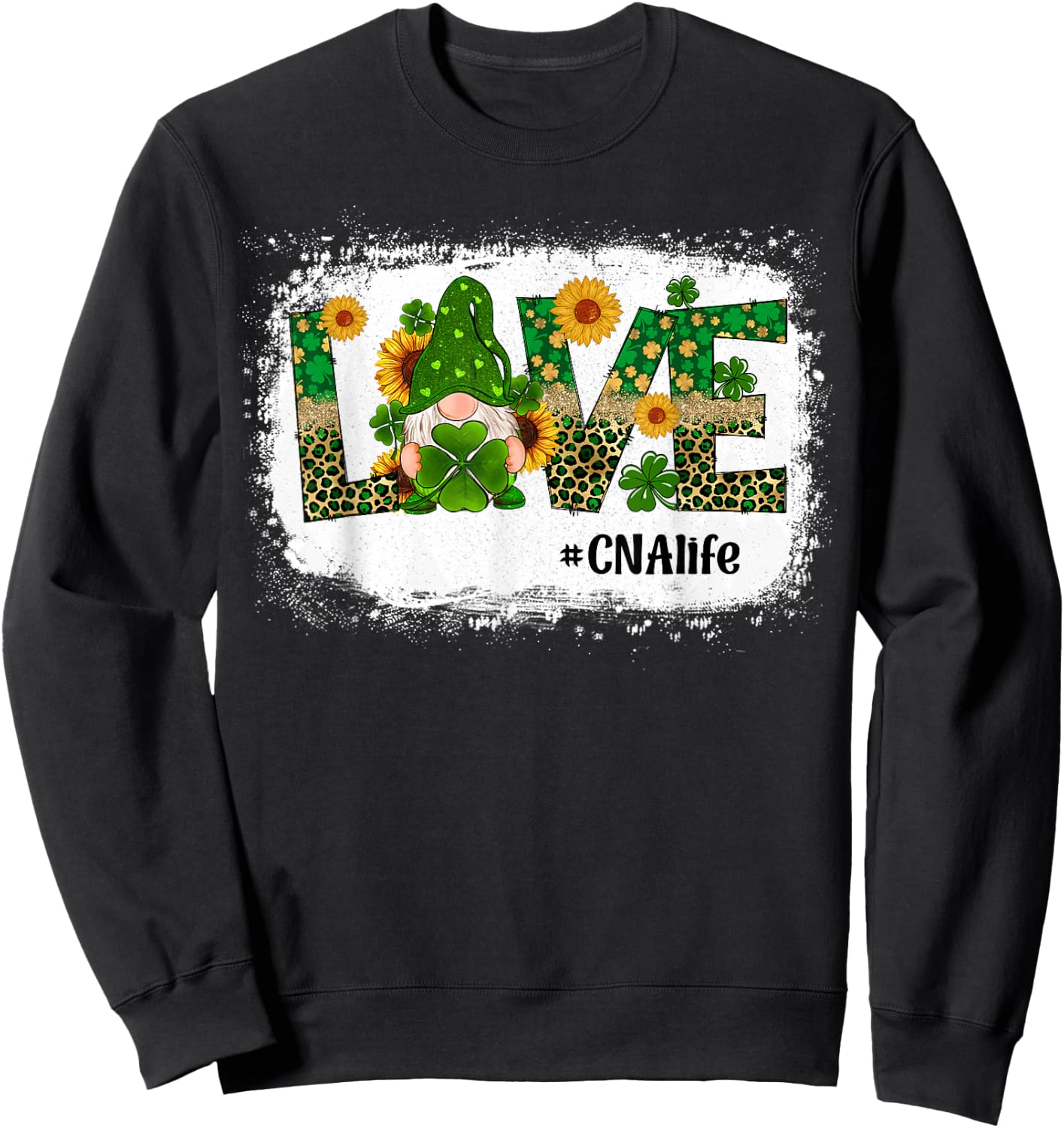 Love CNA Nurse Life Gnome Sunflower Funny St Patrick's Day Sweatshirt - Sweatshirt | Black