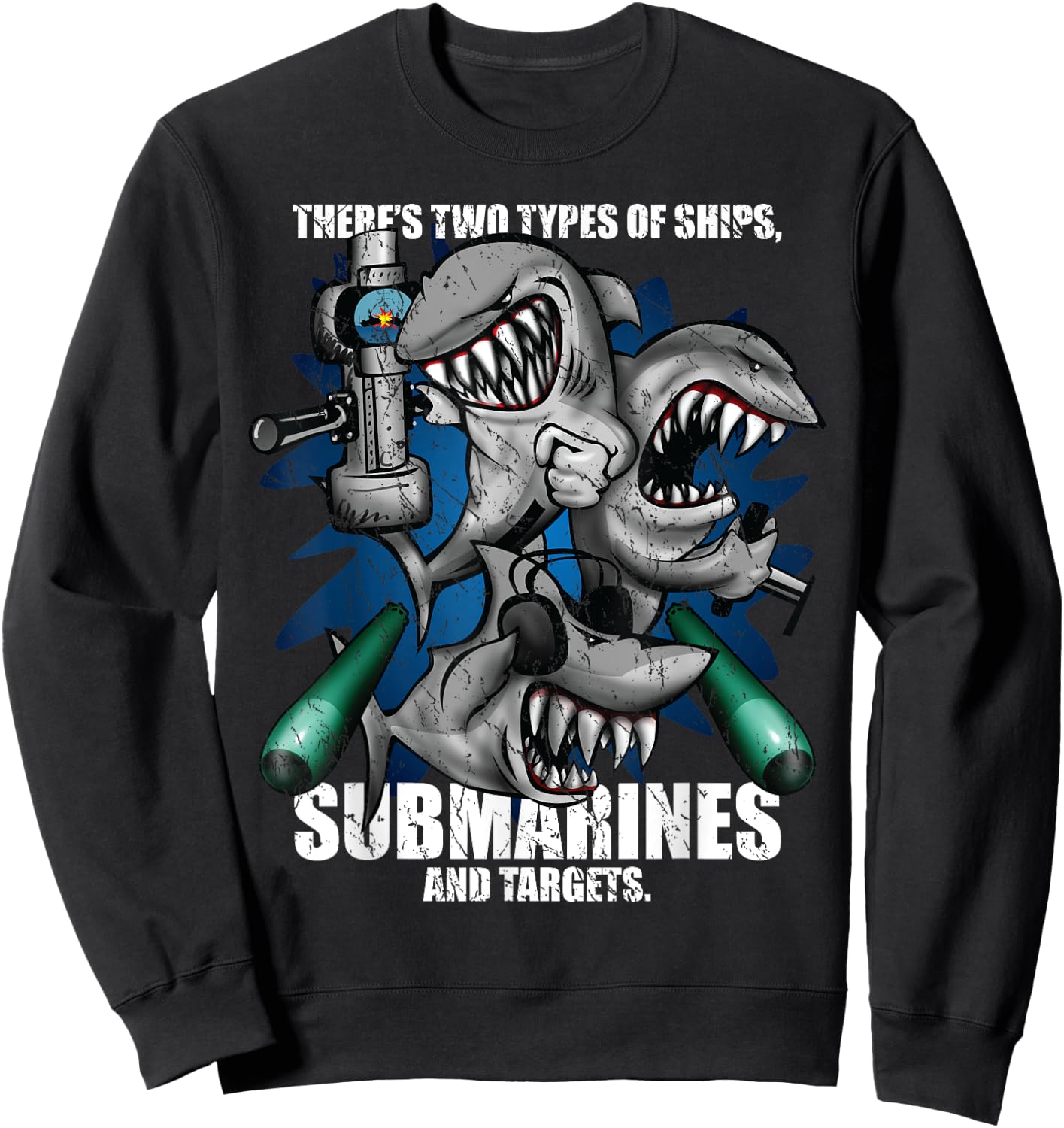 Jeff Hobrath There's Two Types of Ships, Submarines and Targets -Adults, -Kids Black Cotton Blend Short Sleeve Sweatshirt - Sweatshirt | Black