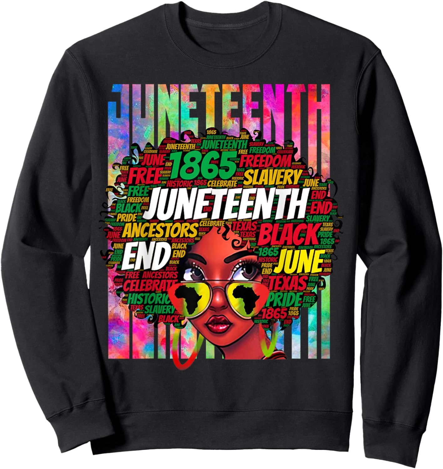 Juneteenth Freedom Day African American June 19th Junenth Sweatshirt - Sweatshirt | Black
