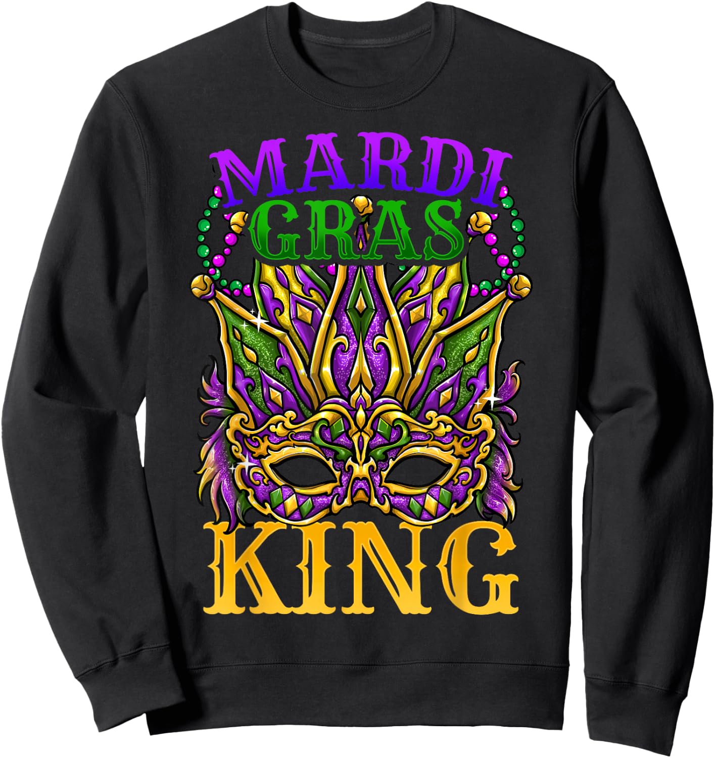 Mardi Gras King Sweatshirt - Sweatshirt | Black