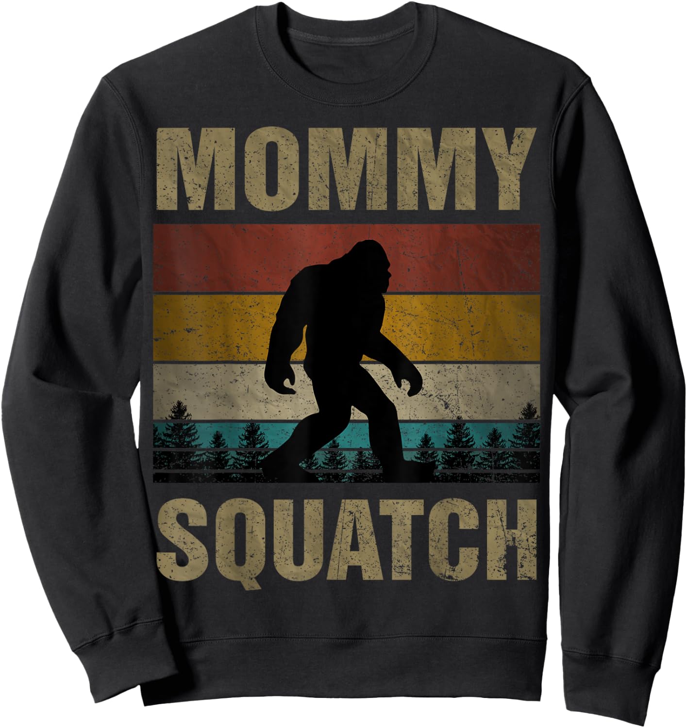 Mommy Squatch Bigfoot Mommy Sasquatch Yeti Family Matching Sweatshirt - Sweatshirt | Black