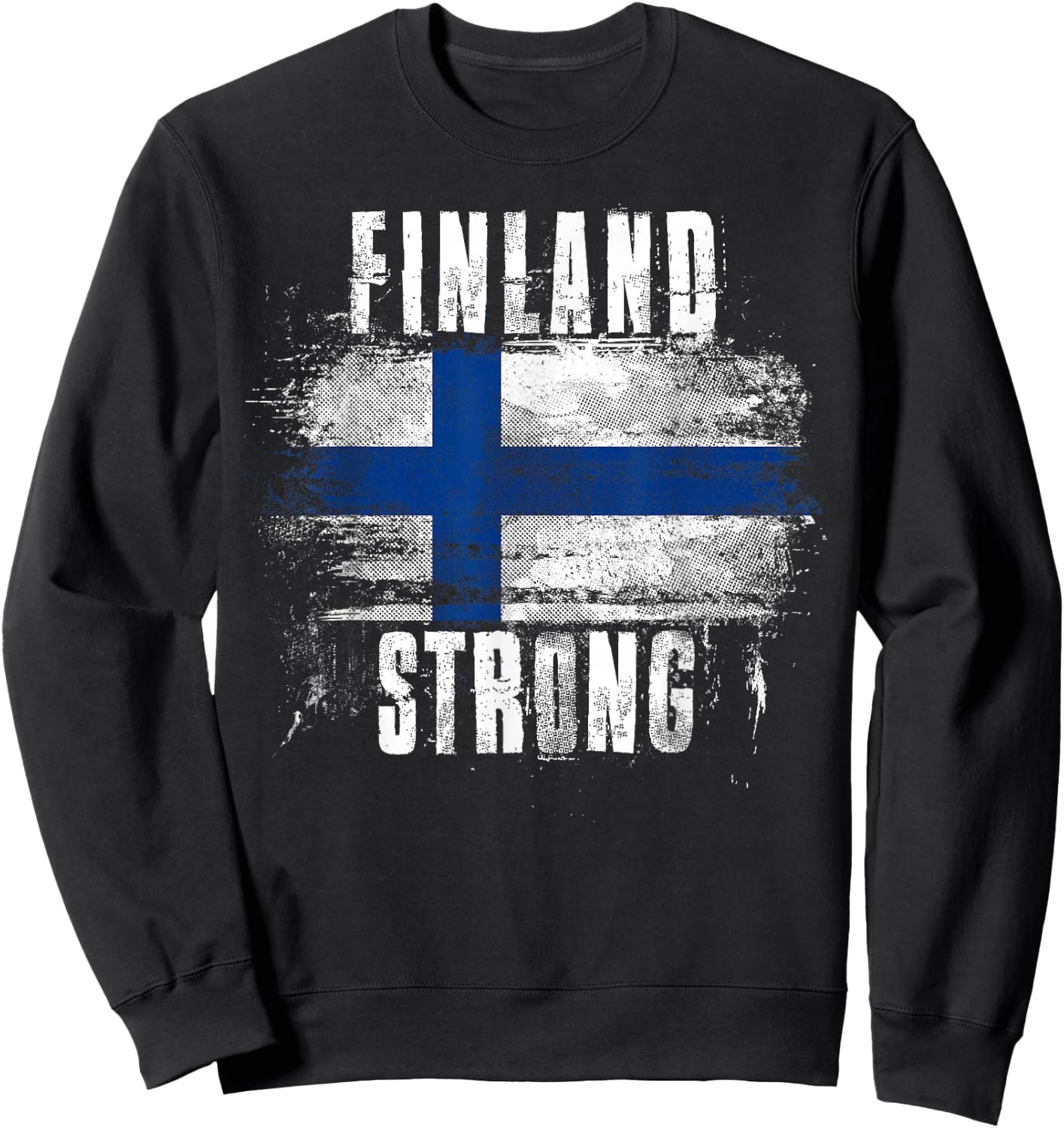 Finland Strong Distressed Flag - Finnish Pride Sweatshirt - Sweatshirt | Black
