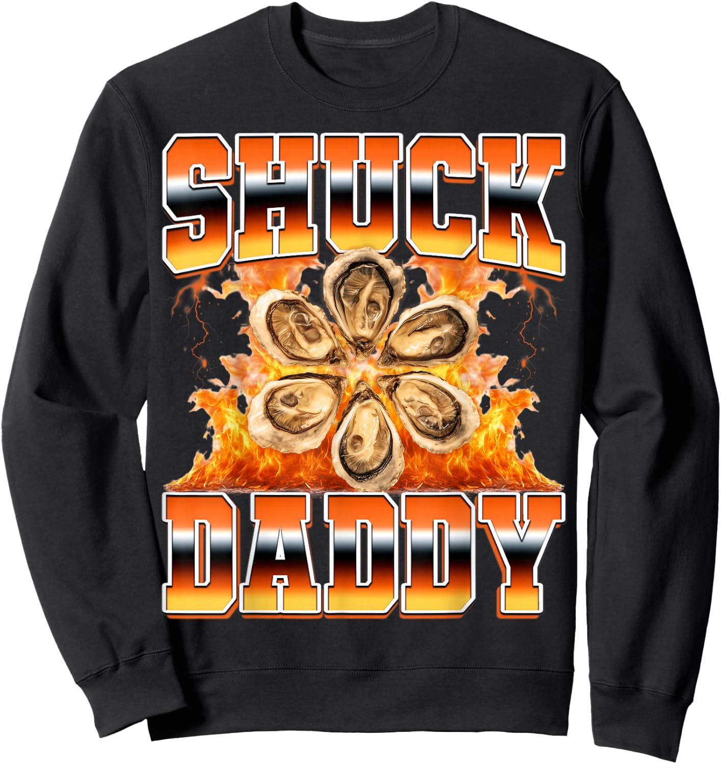 Shuck Daddy Oyster Shucking Seafood Lover 90s Bootleg Style Sweatshirt - Sweatshirt | Black