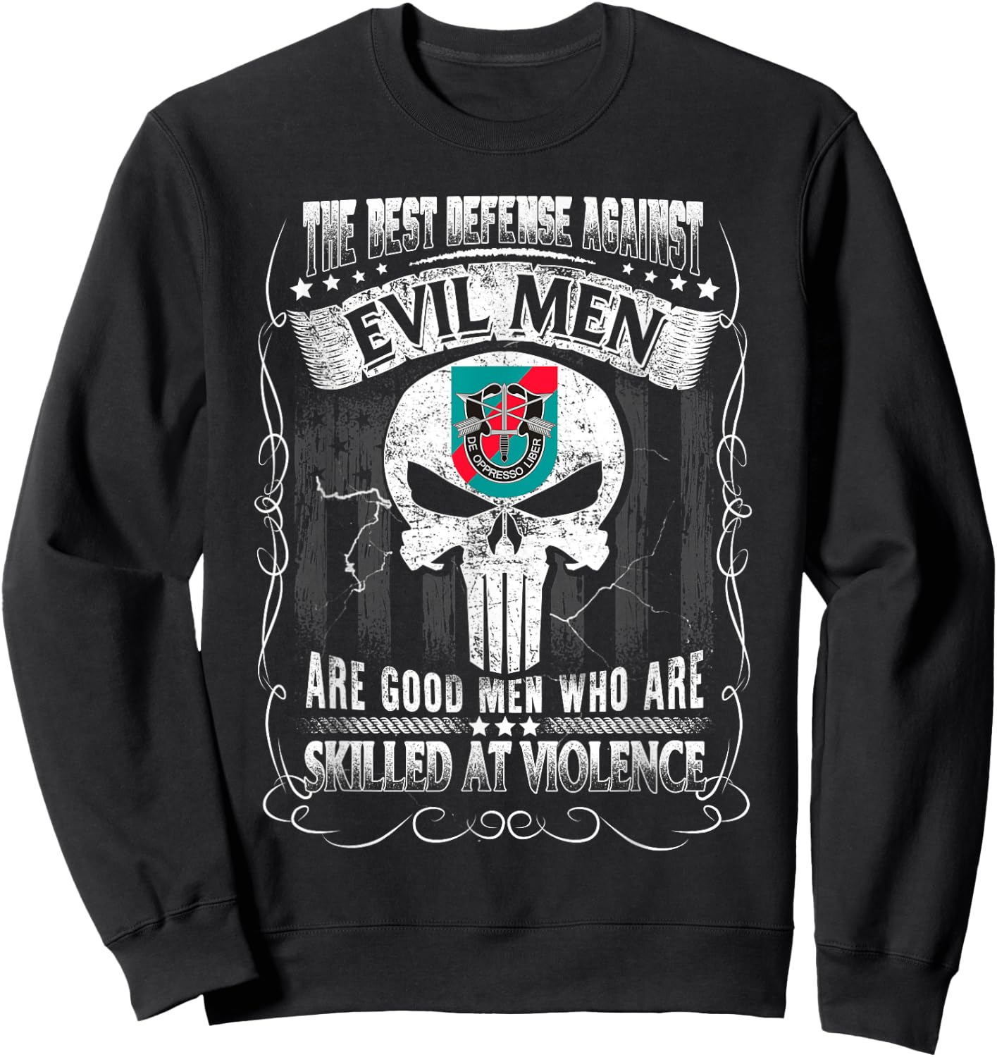 20th Special Forces Group The Best Defense Agaist Evil Men Sweatshirt - Sweatshirt | Black
