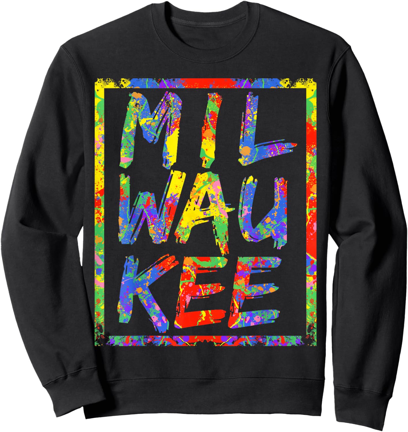 Milwaukee Colorful 3 Level Art Rainbow Design Gift Milwaukee Sweatshirt - Sweatshirt | Black