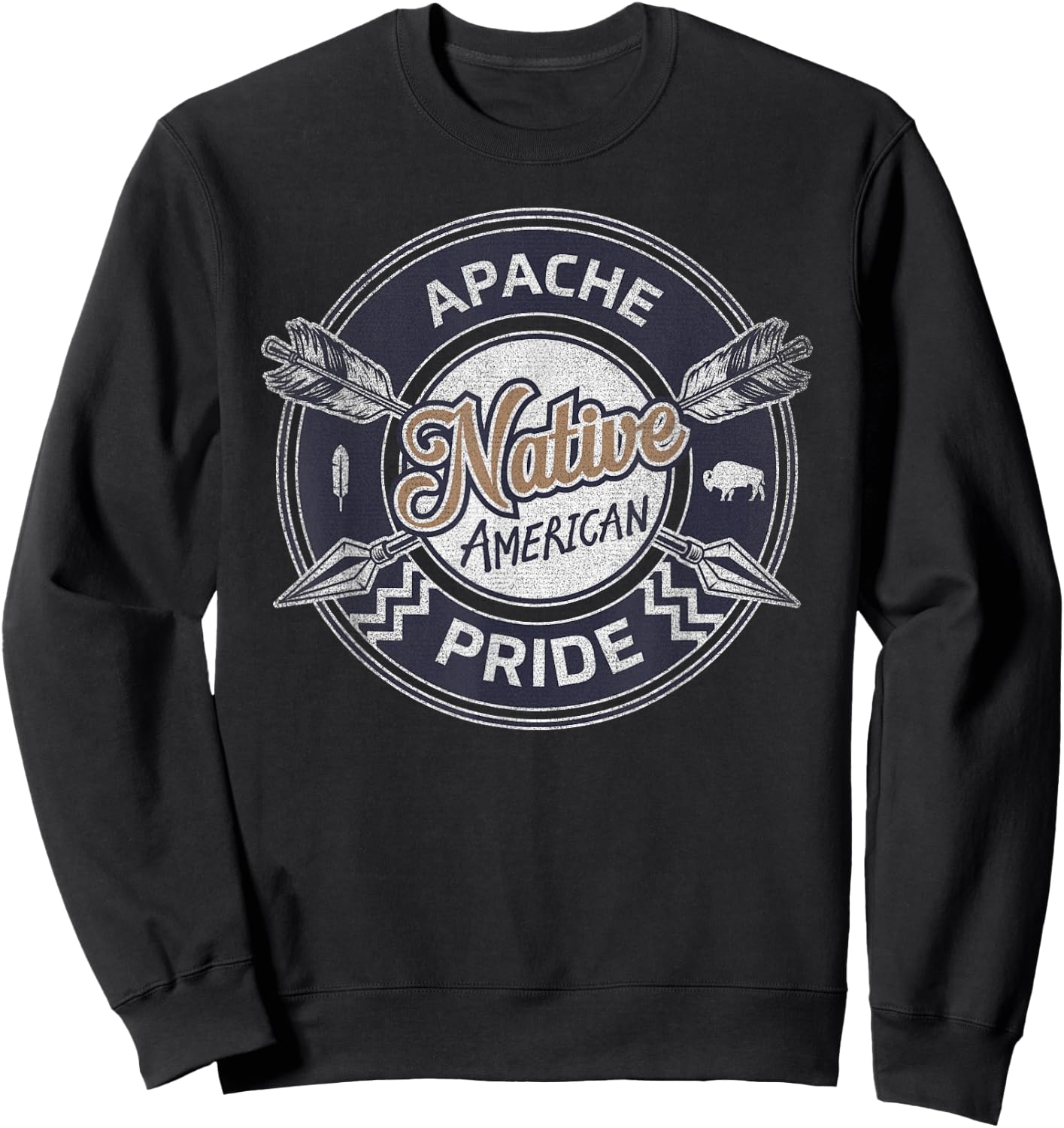 Apache Indian Tribe Pride: Proud to be a Native American Sweatshirt - Sweatshirt | Black