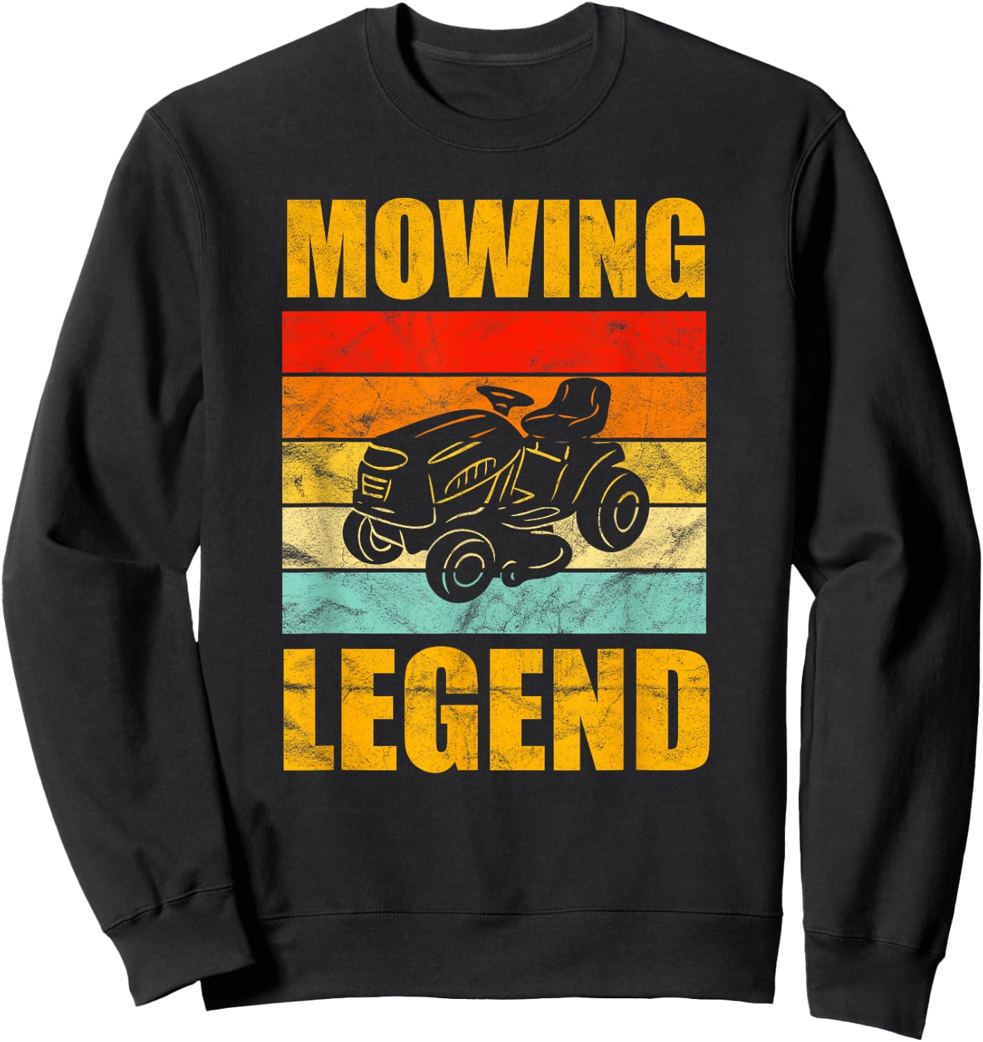 Funny Lawn Mower Mowing Legend Vintage Yard Work Lawn T Sweatshirt - Sweatshirt | Black