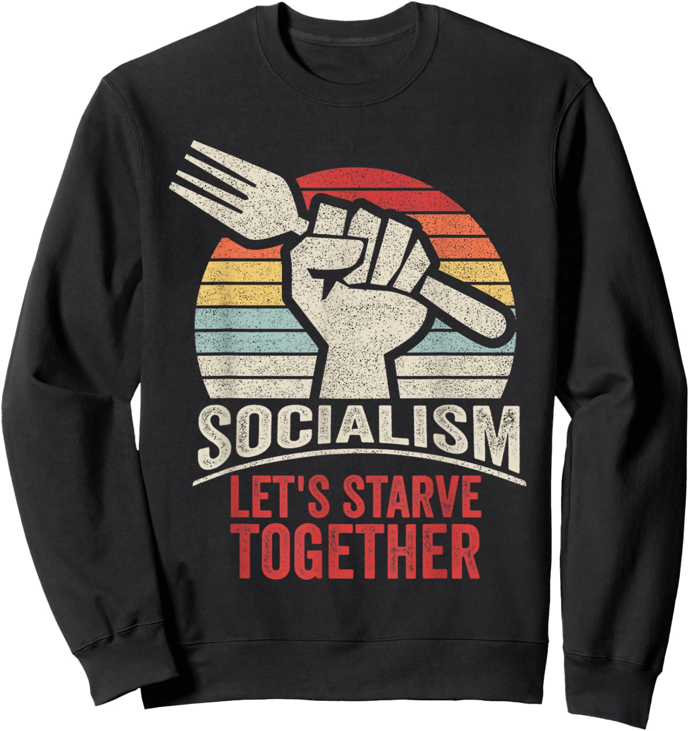 Retro Vintage Anti Communism Anti Socialism Sweatshirt - Sweatshirt | Black