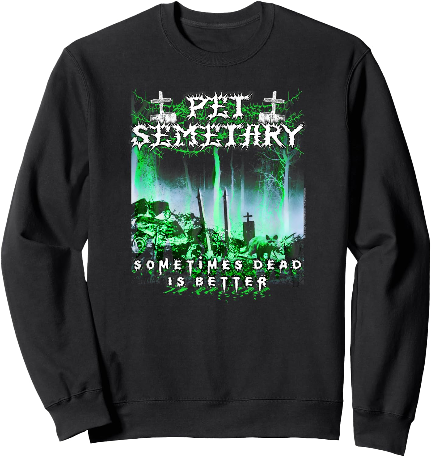 Pet Sematary Dead is Better Sweatshirt - Sweatshirt | Black