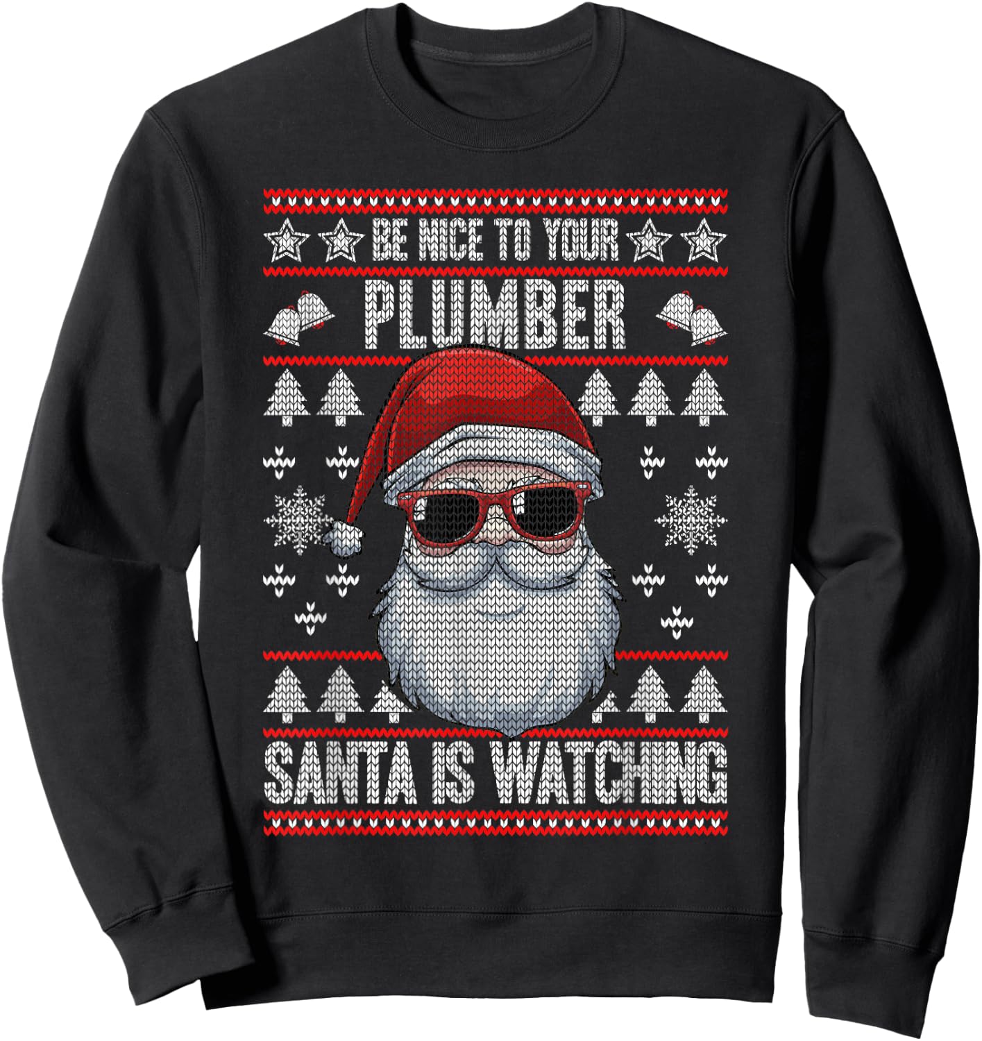Santa Is Watching Be Nice To Your Plumber Christmas Plumbing Sweatshirt - Sweatshirt | Black