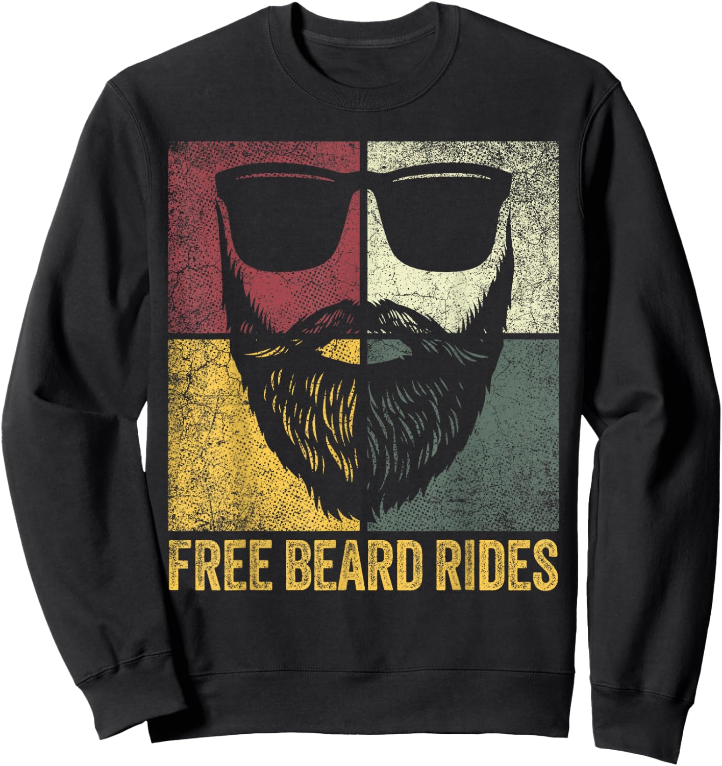 Father's Day Gift Free Beard Rides Husband Dad Bearded Funny Sweatshirt - Sweatshirt | Black
