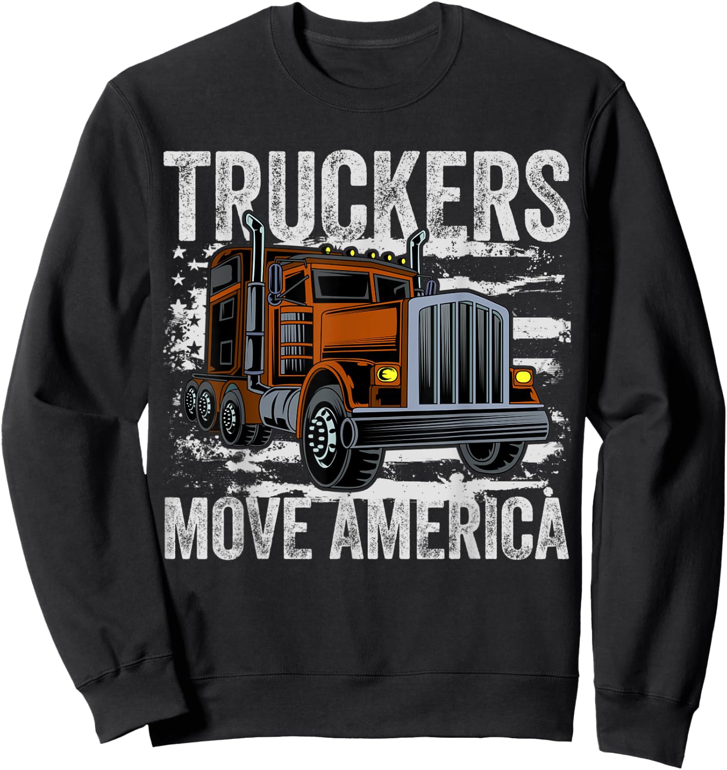 Trucker Trucks Drivers USA American Flag Sweatshirt - Sweatshirt | Black