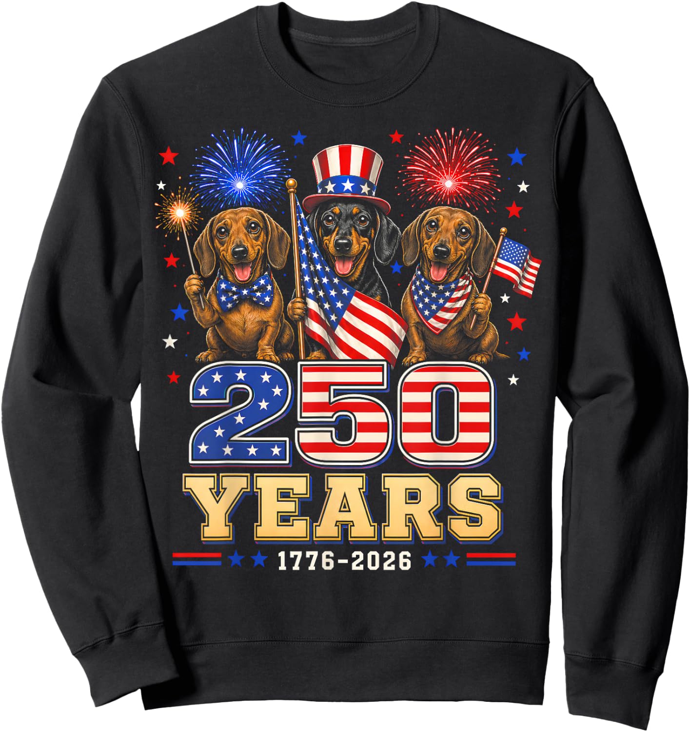 250 Years 1776 2026 Dachshund Patriotic Dog 4th of July Sweatshirt - Sweatshirt | Black