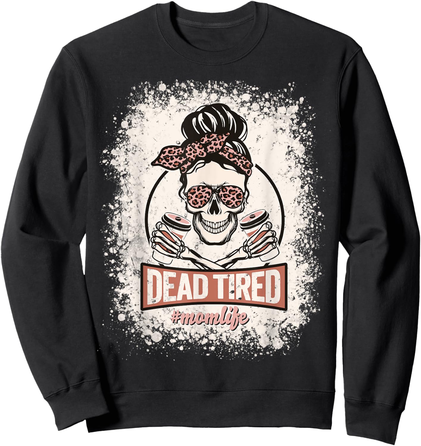 Dead Tired Mom Life Skull Sunglasses Coffee Lover Halloween Sweatshirt - Sweatshirt | Black