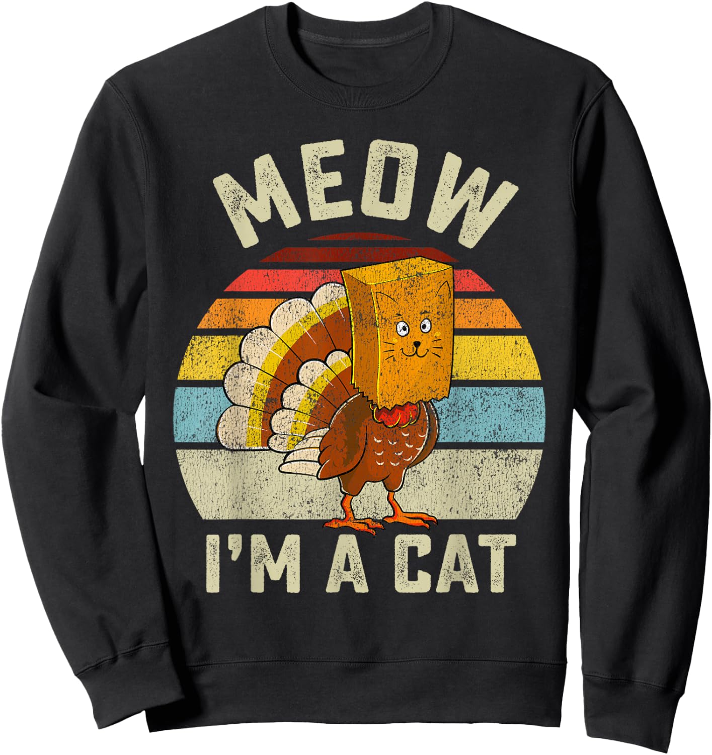 Thanksgiving Funny Turkey Fake Cat Retro Women Men Kids Sweatshirt - Sweatshirt | Black