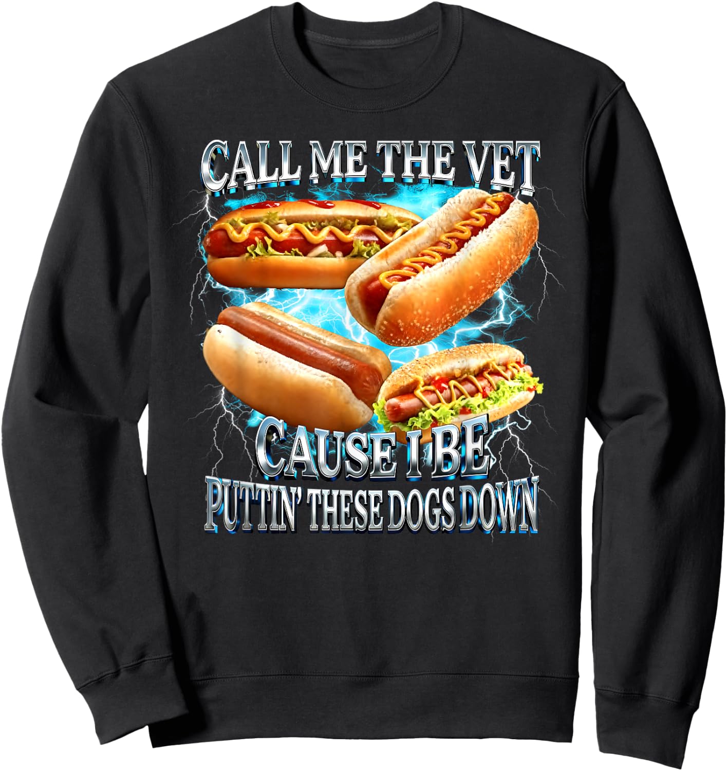 Call Me The Vet Cause I Be Puttin' These Dogs Down Sweatshirt - Sweatshirt | Black