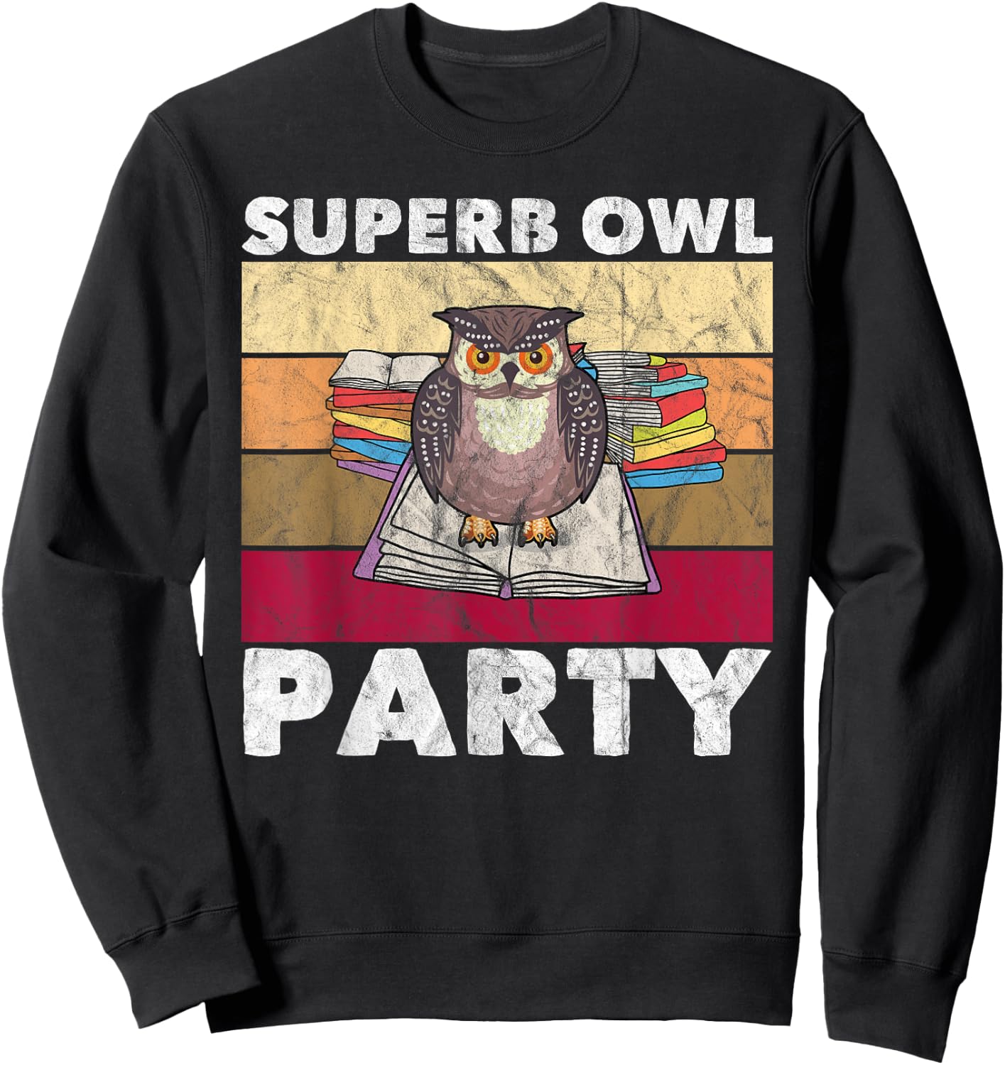 Superb Owl Party Funny Owl Bird Lovers Retro Sweatshirt - Sweatshirt | Black