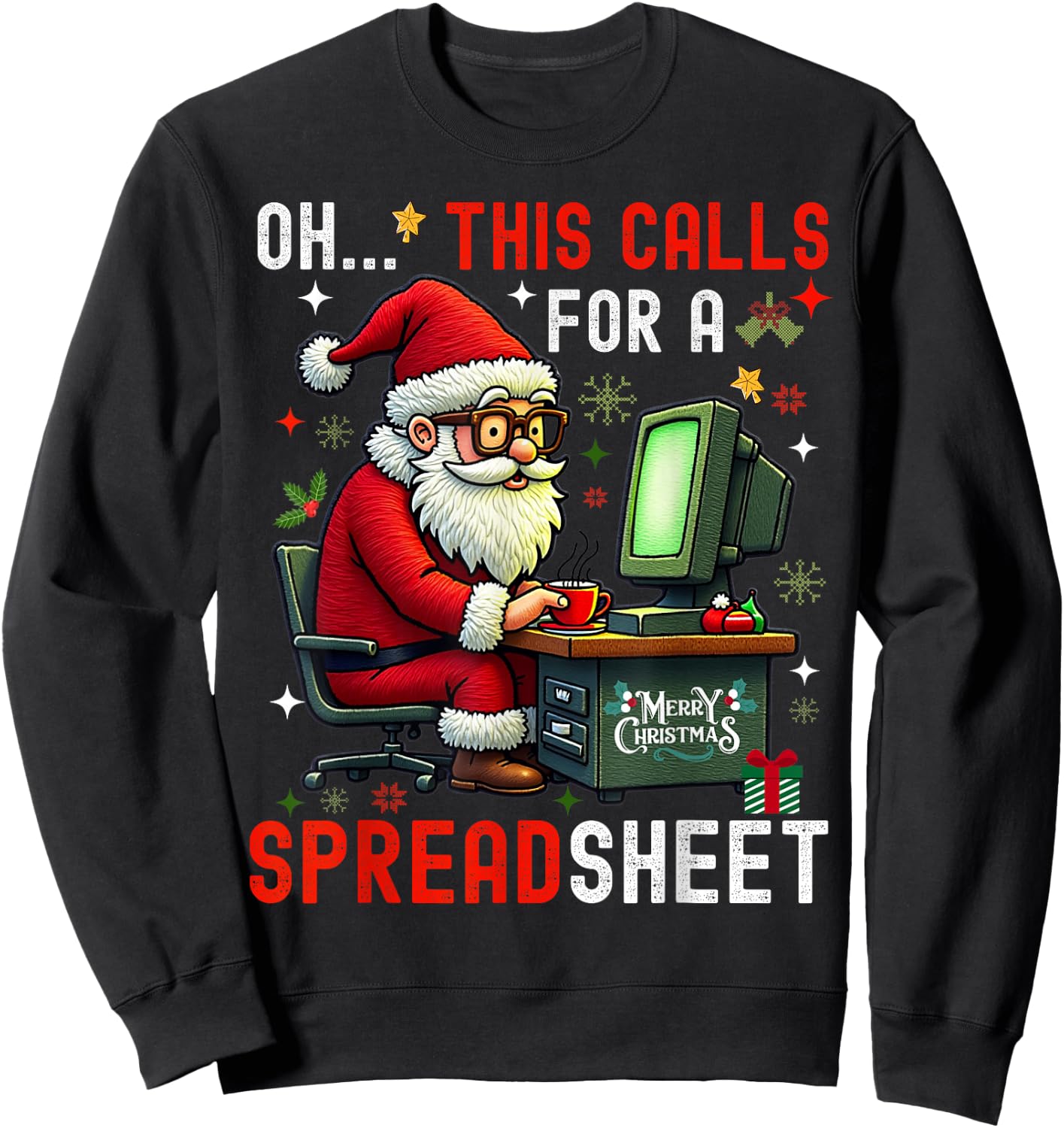 oh this calls for a spreadsheet,Santa analyst in christmas Sweatshirt - Sweatshirt | Black