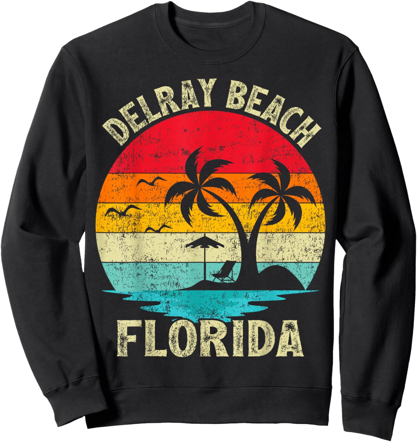 Family Vacation Vintage Retro Florida Delray Beach Sweatshirt - Sweatshirt | Black