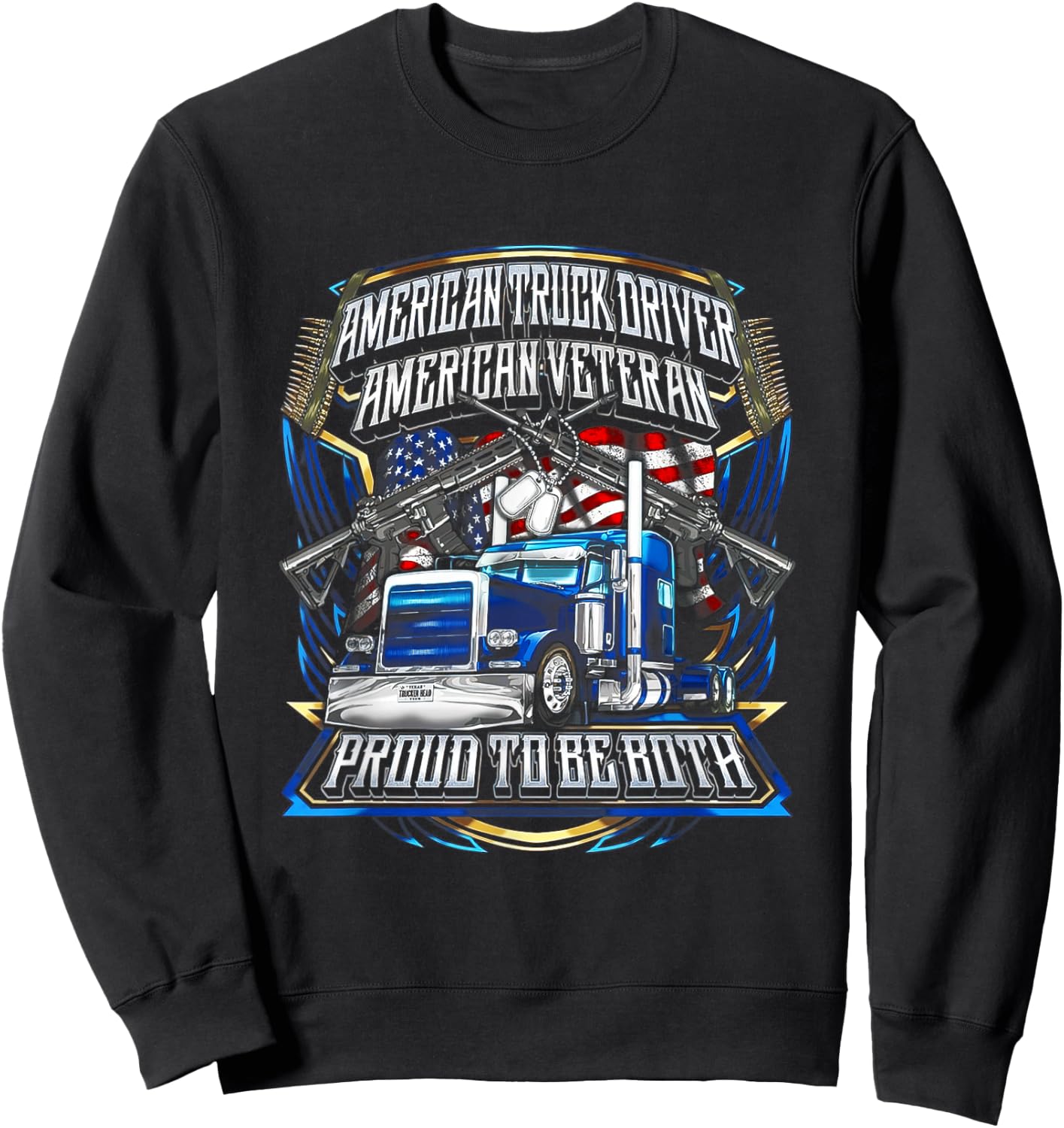 American Truck Driver US Veteran Proud to be both 4th July Sweatshirt - Sweatshirt | Black