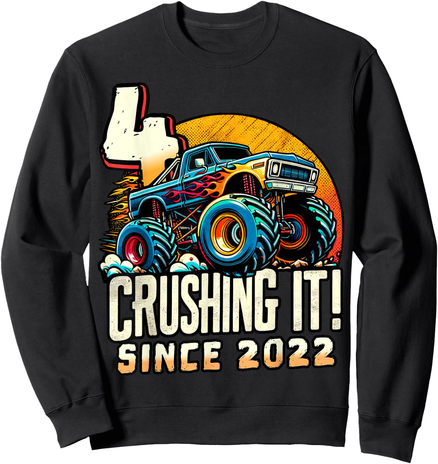 Birthday Monster Truck 4 Year Old Boys 4th Party Born 2022 Sweatshirt - Sweatshirt | Black