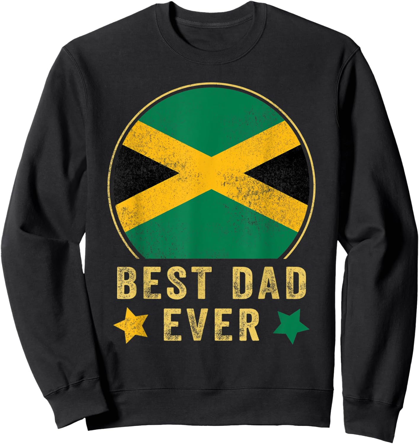 Best Dad Ever Jamaican Father Country Jamaica Flag Sweatshirt - Sweatshirt | Black