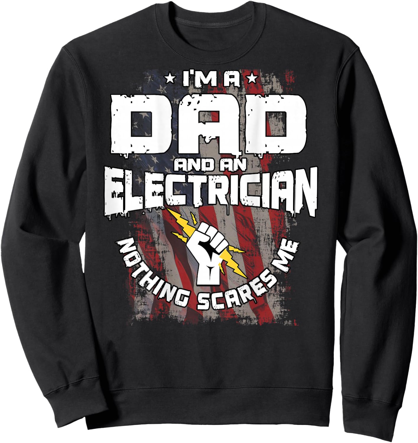 Electrician Dad Design On Back Of Clothing Sweatshirt - Sweatshirt | Black