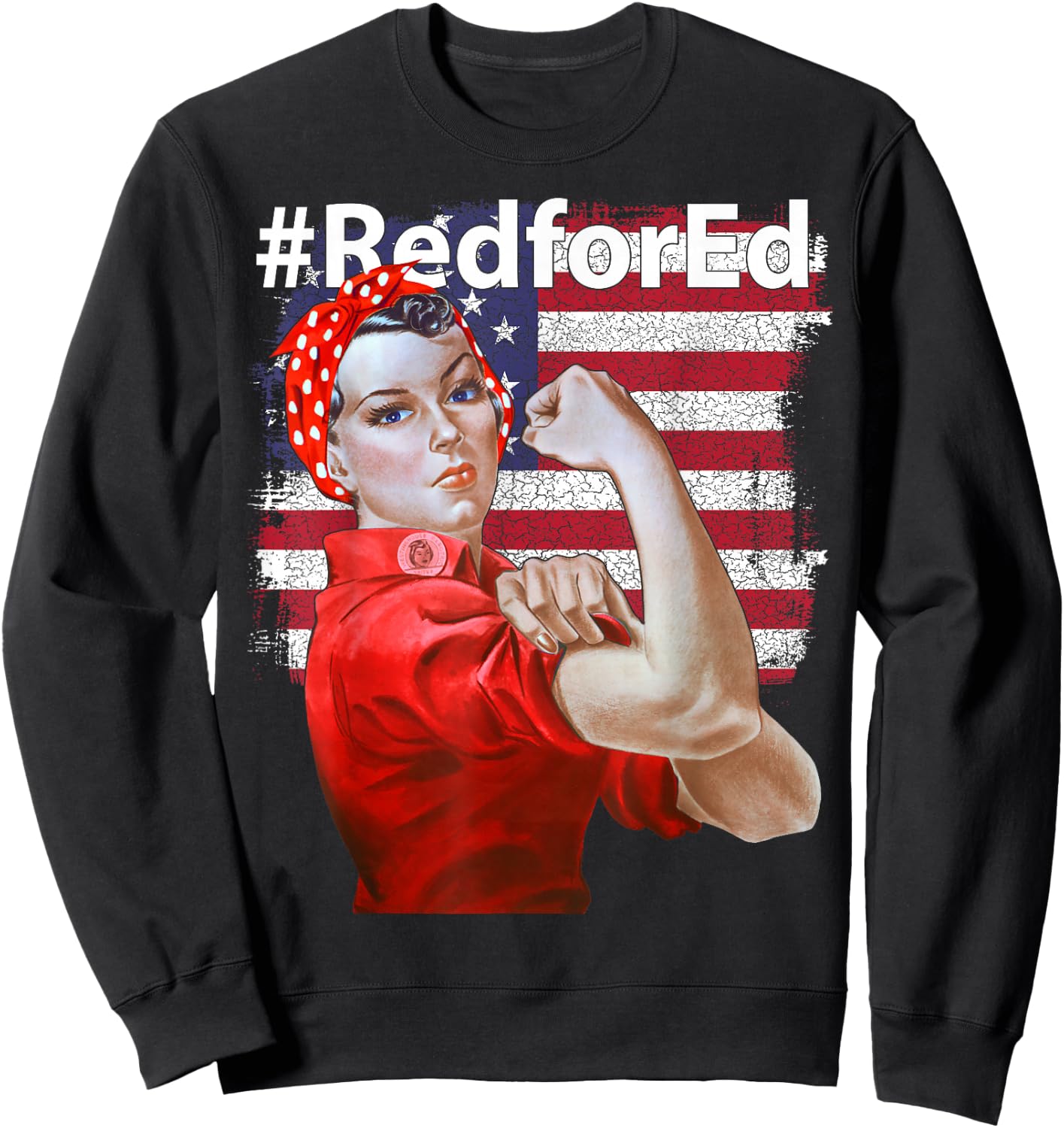 Red for Ed USA Rosie the Riveter Sweatshirt - Sweatshirt | Black