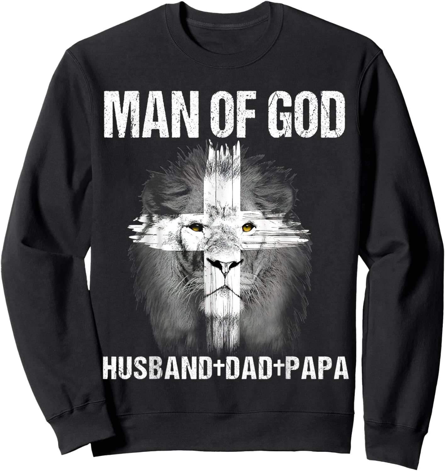 Man of God Husband Dad Papa Lion Cross Jesus Christian Gift Sweatshirt - Sweatshirt | Black