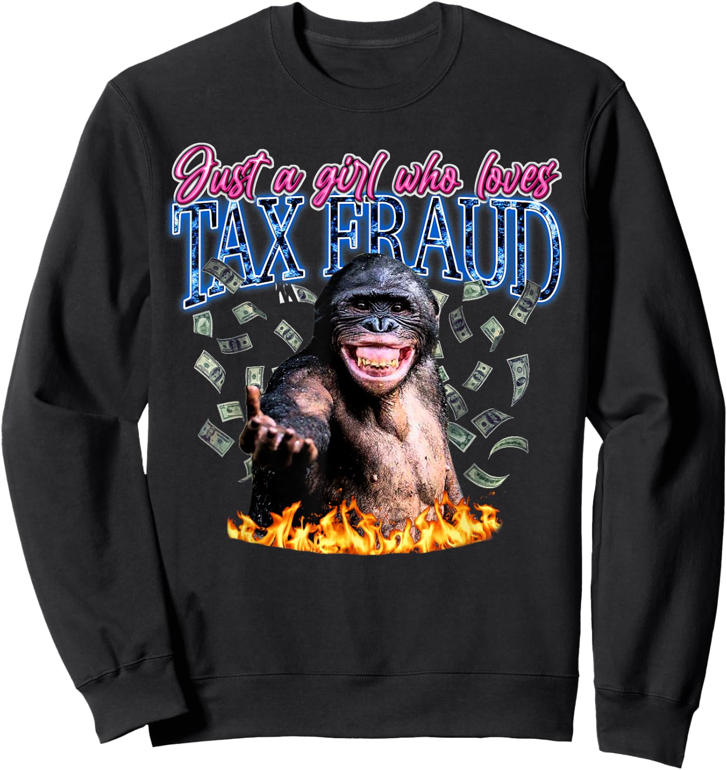 Just A Girl Who Loves Tax Fraud Vintage Bootleg Rap 90s Sweatshirt - Sweatshirt | Black