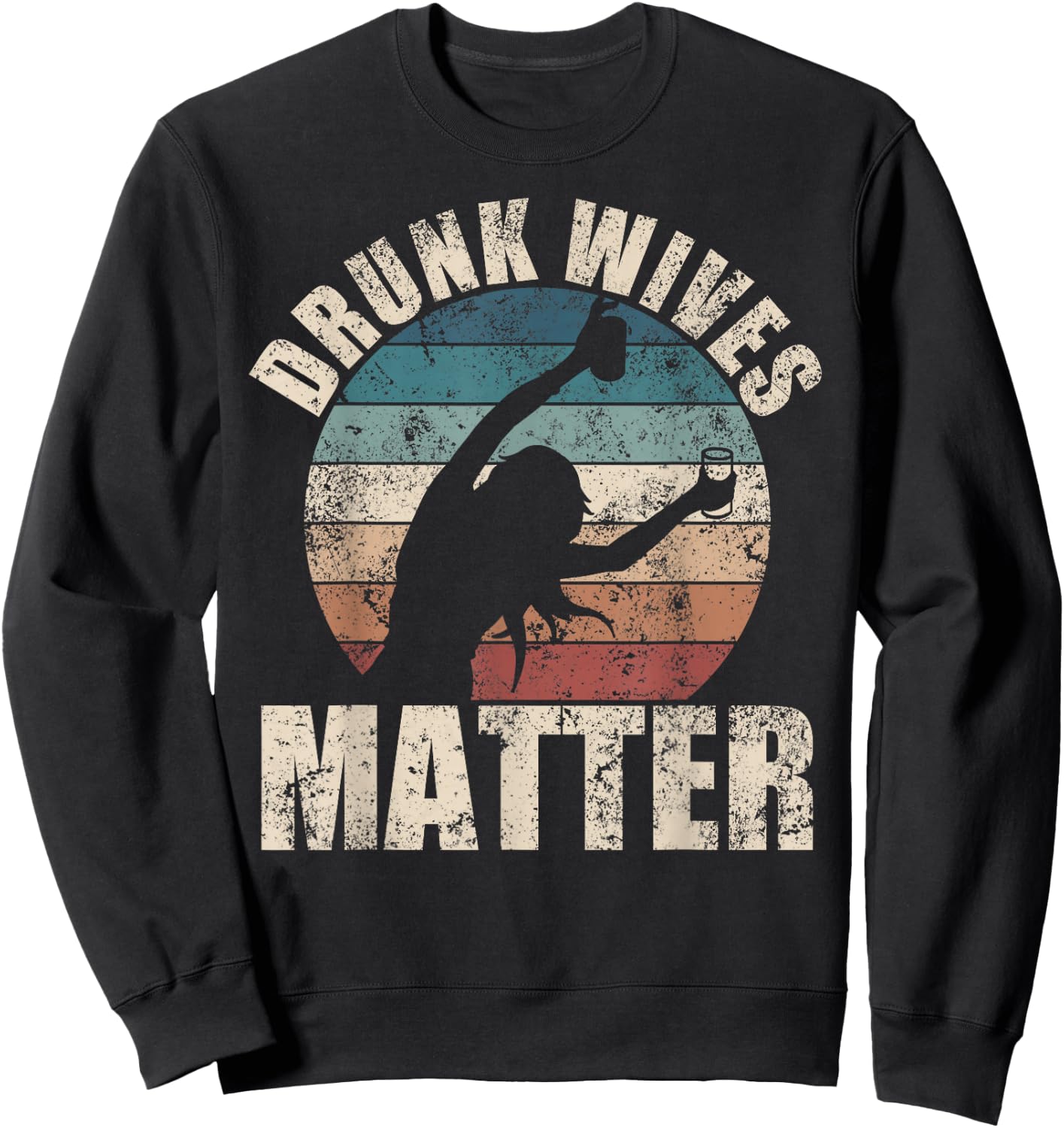 Retro drunk wives are a fun drinking gift Sweatshirt - Sweatshirt | Black