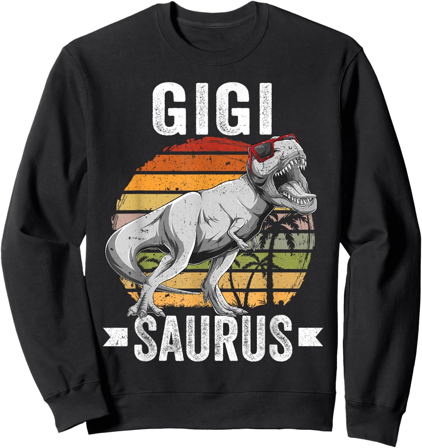 Gigi Saurus Dinosaur Gigisaurus Family Matching T Rex Sweatshirt - Sweatshirt | Black