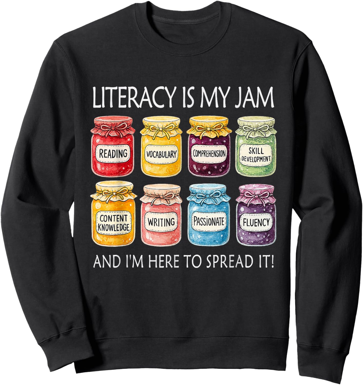 Retro Literacy Is My Jam And I’m Here To Spread It Sweatshirt - Sweatshirt | Black