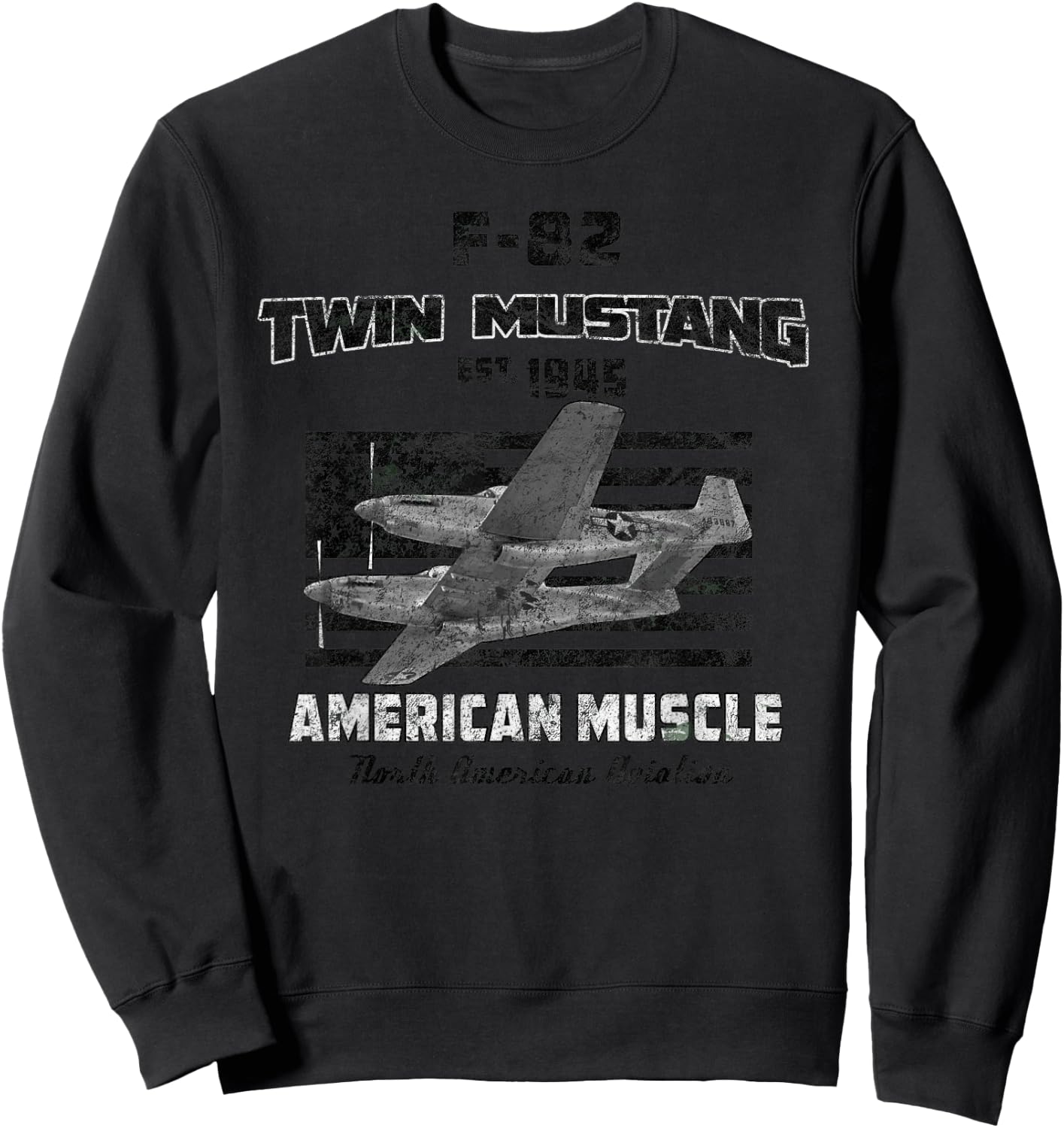 F-82 Twin Mustang Airplane American Muscle Vintage Sweatshirt - Sweatshirt | Black