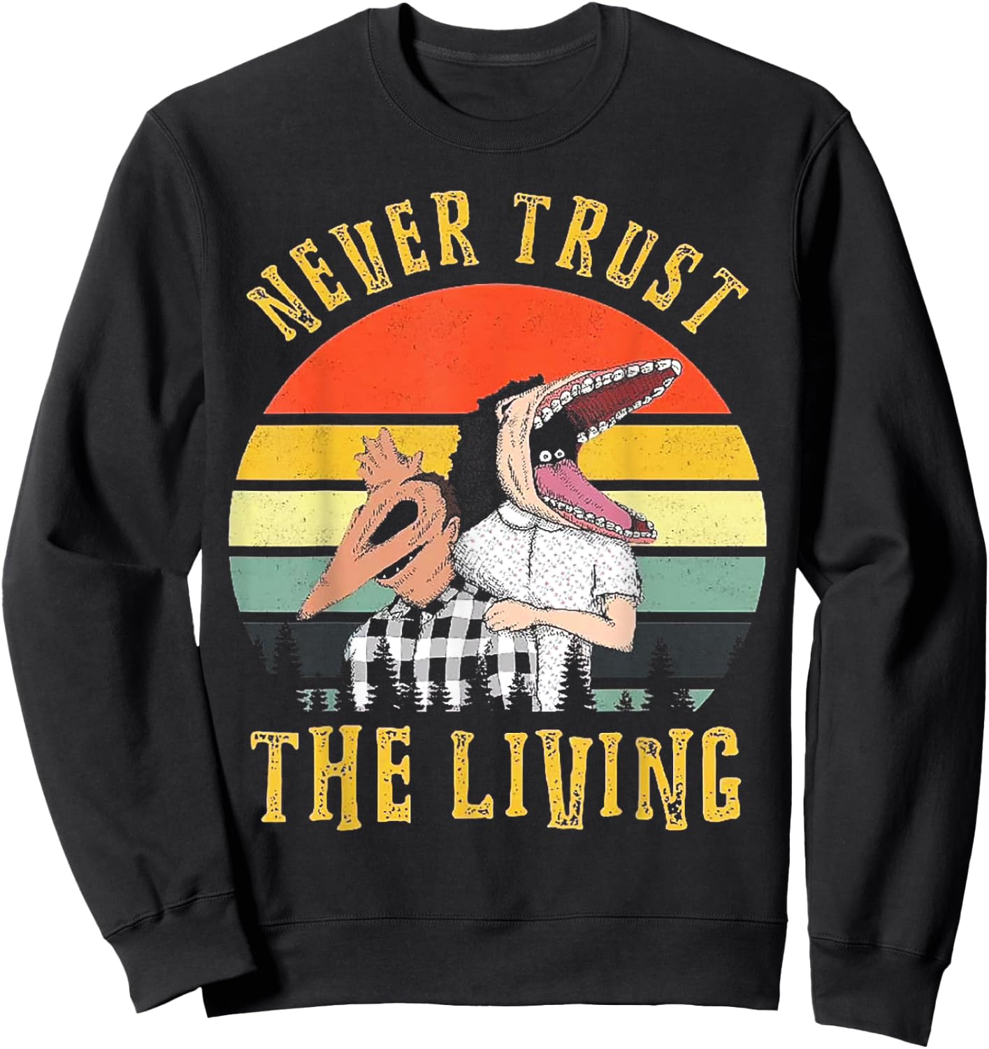 Never Trust The Living Retro Vintage Sunset Sweatshirt - Sweatshirt | Black