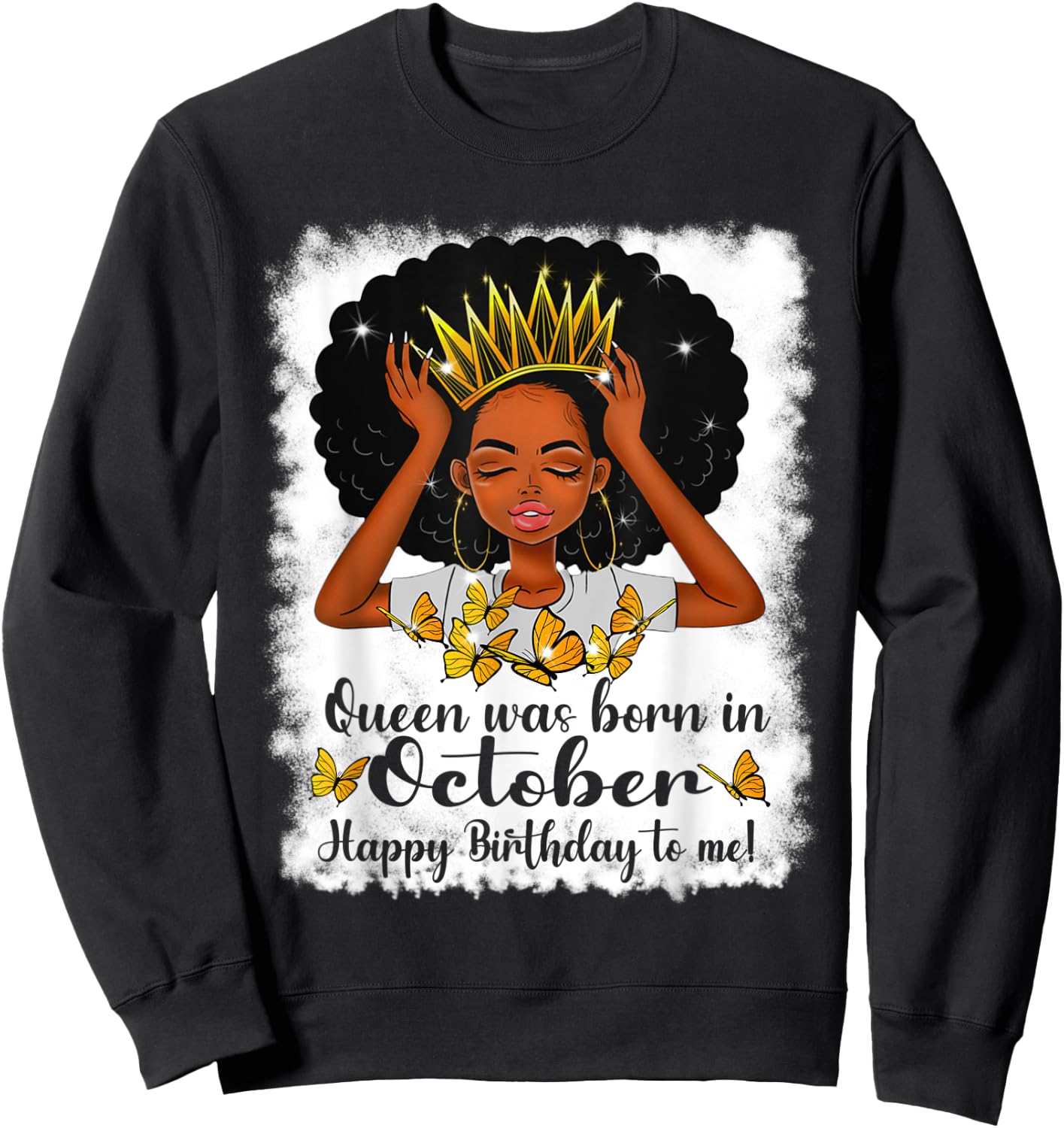 Cool Queen Was Born In October Happy Birthday To Me Sweatshirt - Sweatshirt | Black