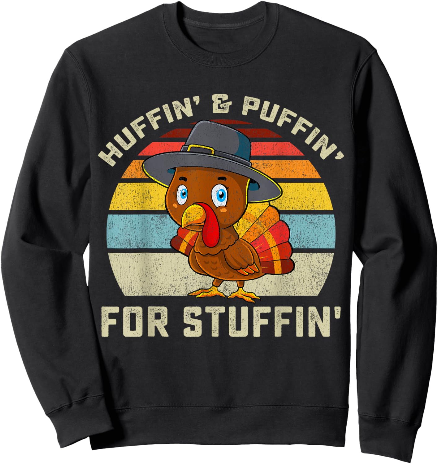 Thanksgiving Run Turkey Trot Huffin and Puffin Sweatshirt - Sweatshirt | Black