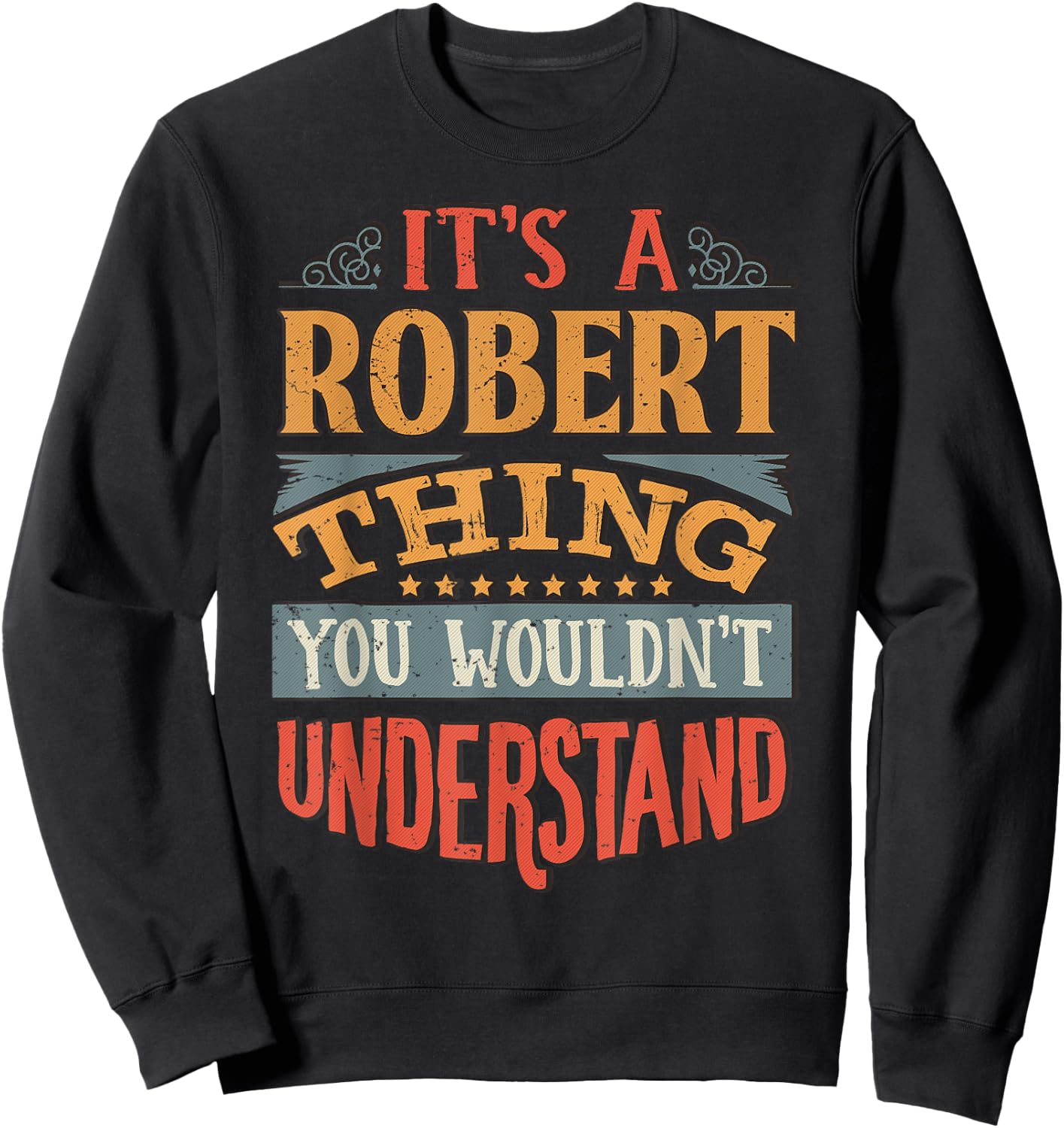 Robert Name Sweatshirt - Sweatshirt | Black