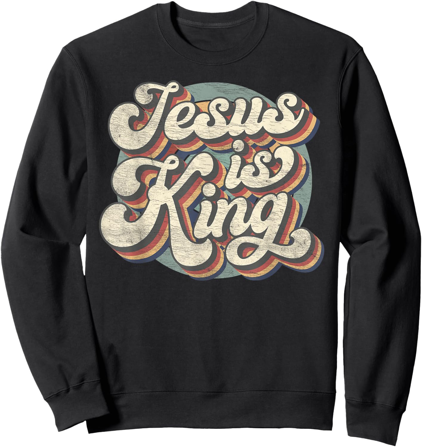 Retro Jesus Is King Christian Bible Religious Sweatshirt - Sweatshirt | Black
