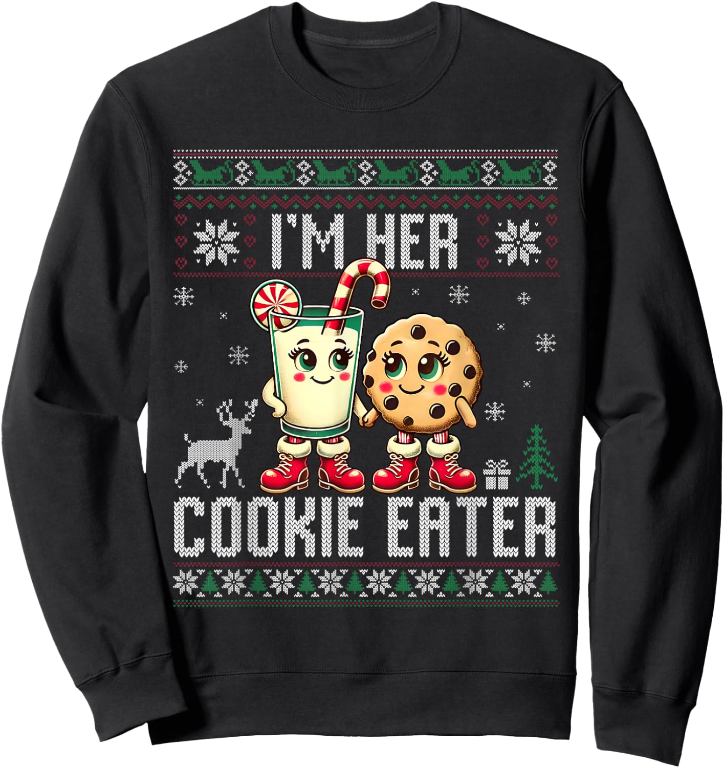 Funny I'm Her Cookie Eater I'm His Milk Drinker Couple Ugly Sweatshirt - Sweatshirt | Black