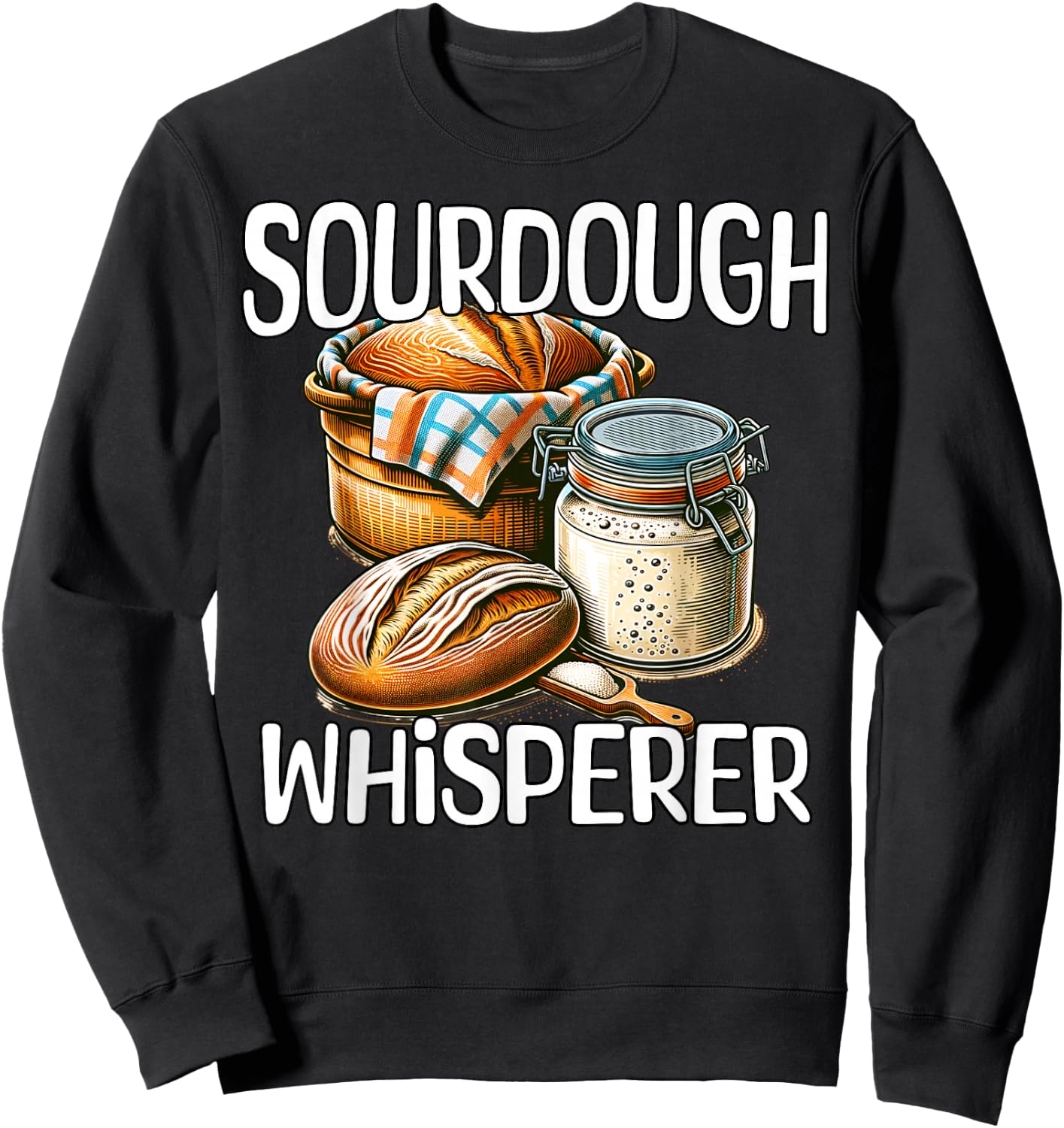 Sourdough Whisperer Sourdough Sweatshirt - Sweatshirt | Black
