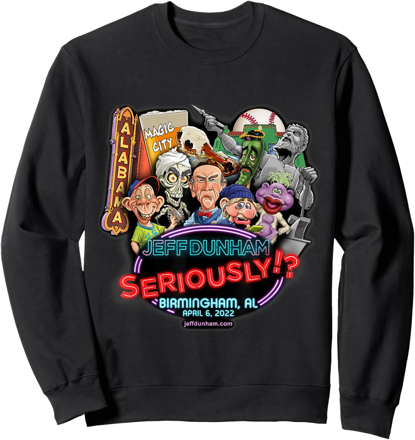 Jeff Dunham Birmingham, AL (2022) Sweatshirt - Sweatshirt | Black