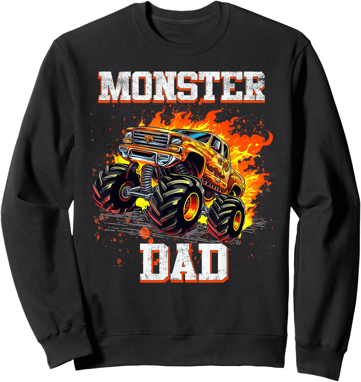 Monster Truck Dad Fathers Day Shirt Monster Truck Are My Jam Sweatshirt - Sweatshirt | Black