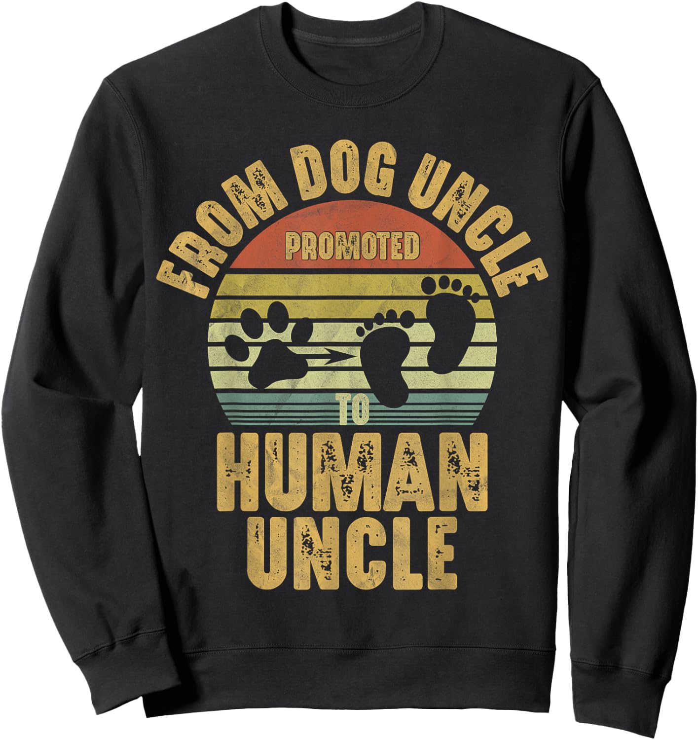 Promoted from Dog Uncle to Human Uncle Sweatshirt - Sweatshirt | Black