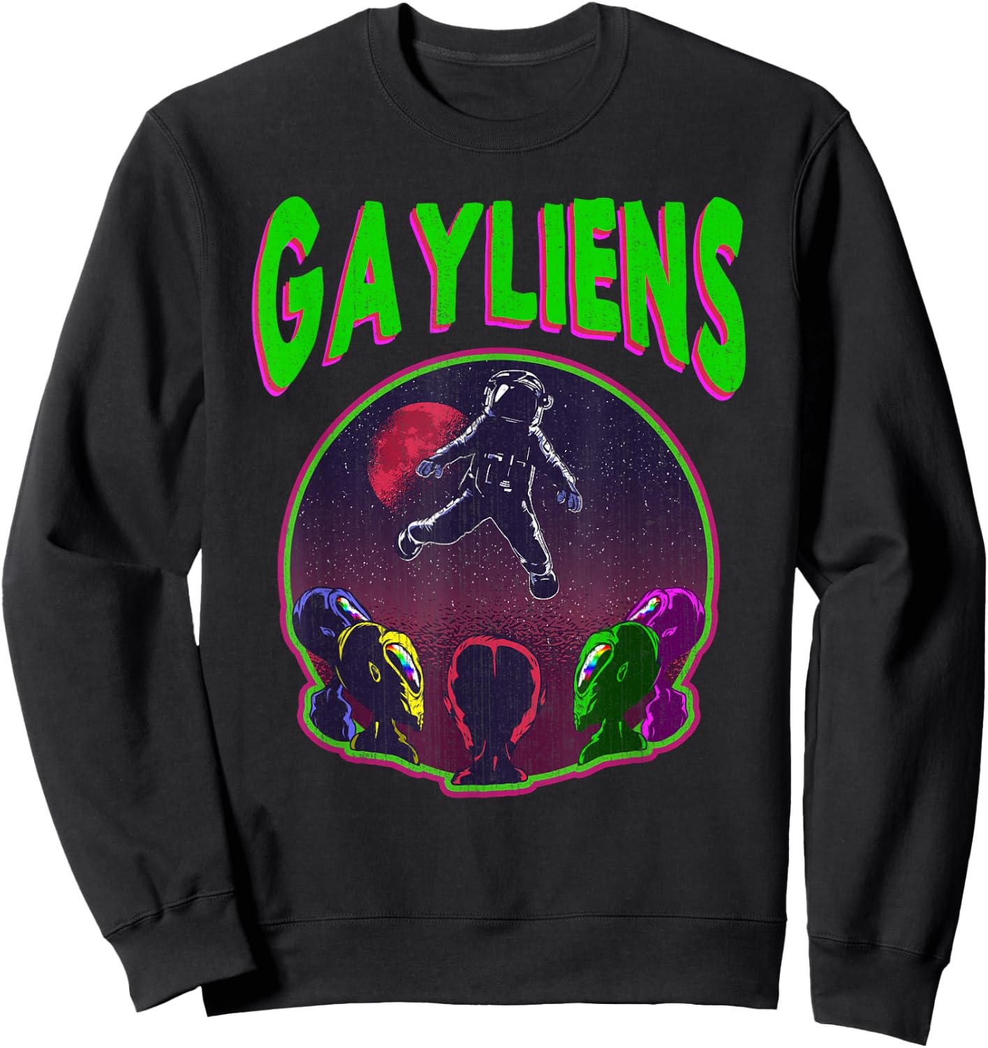 Gayliens Gay LGBTQ Rainbow Space Aliens Moon Astronaut Gift Sweatshirt - Sweatshirt | Black